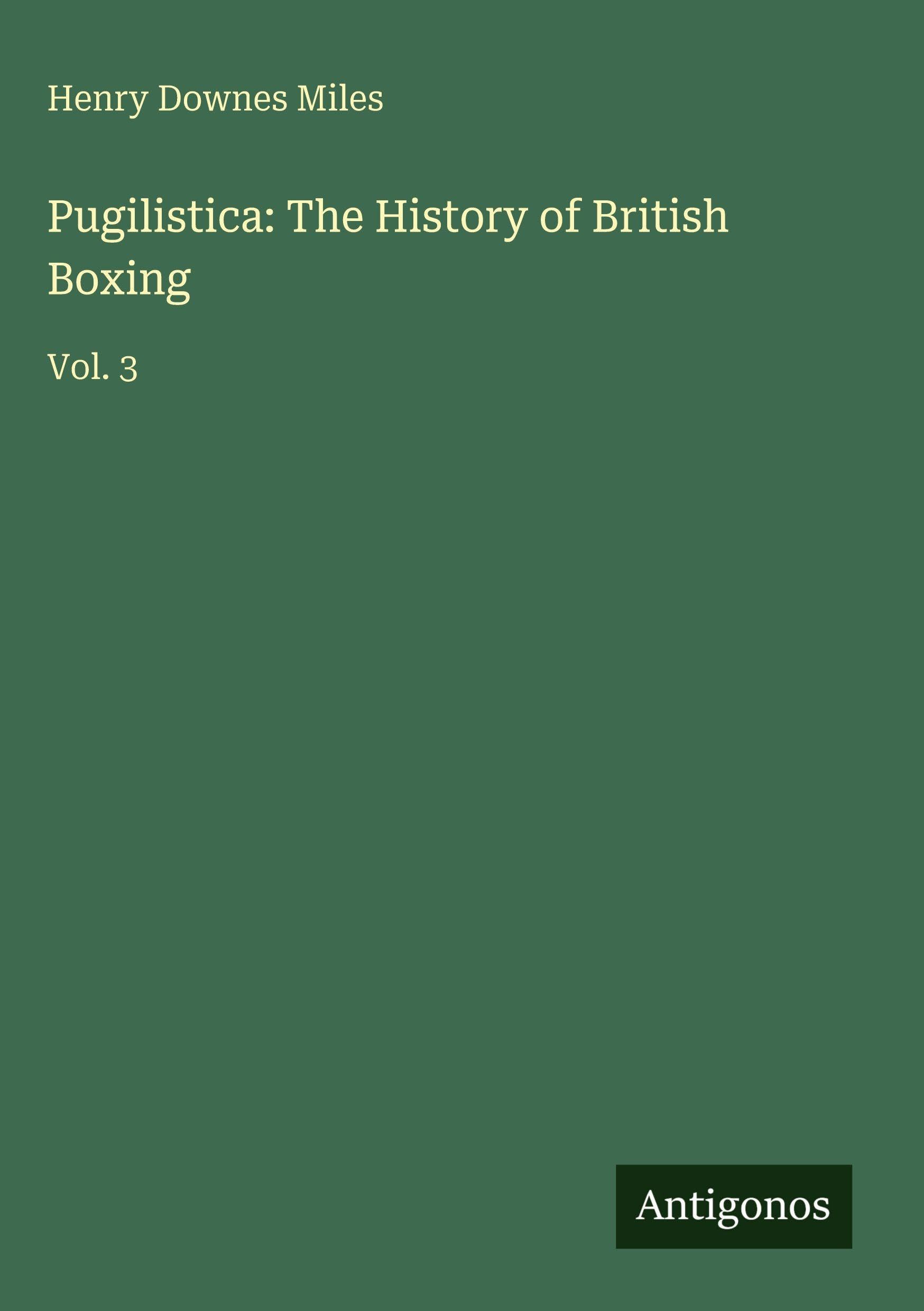 Pugilistica: The History of British Boxing Classics