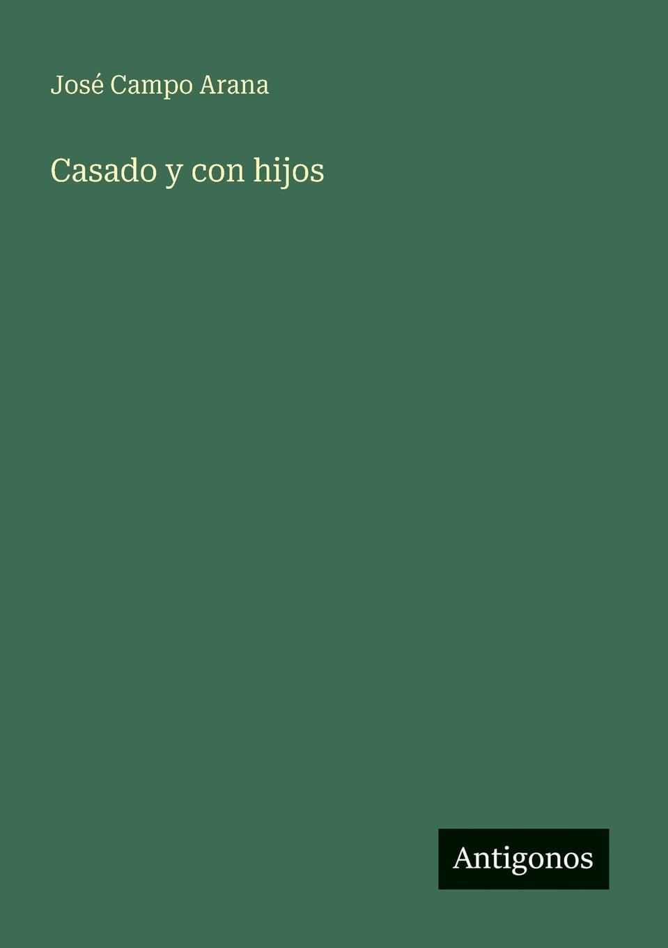 Casado y con hijos Contemporary literature