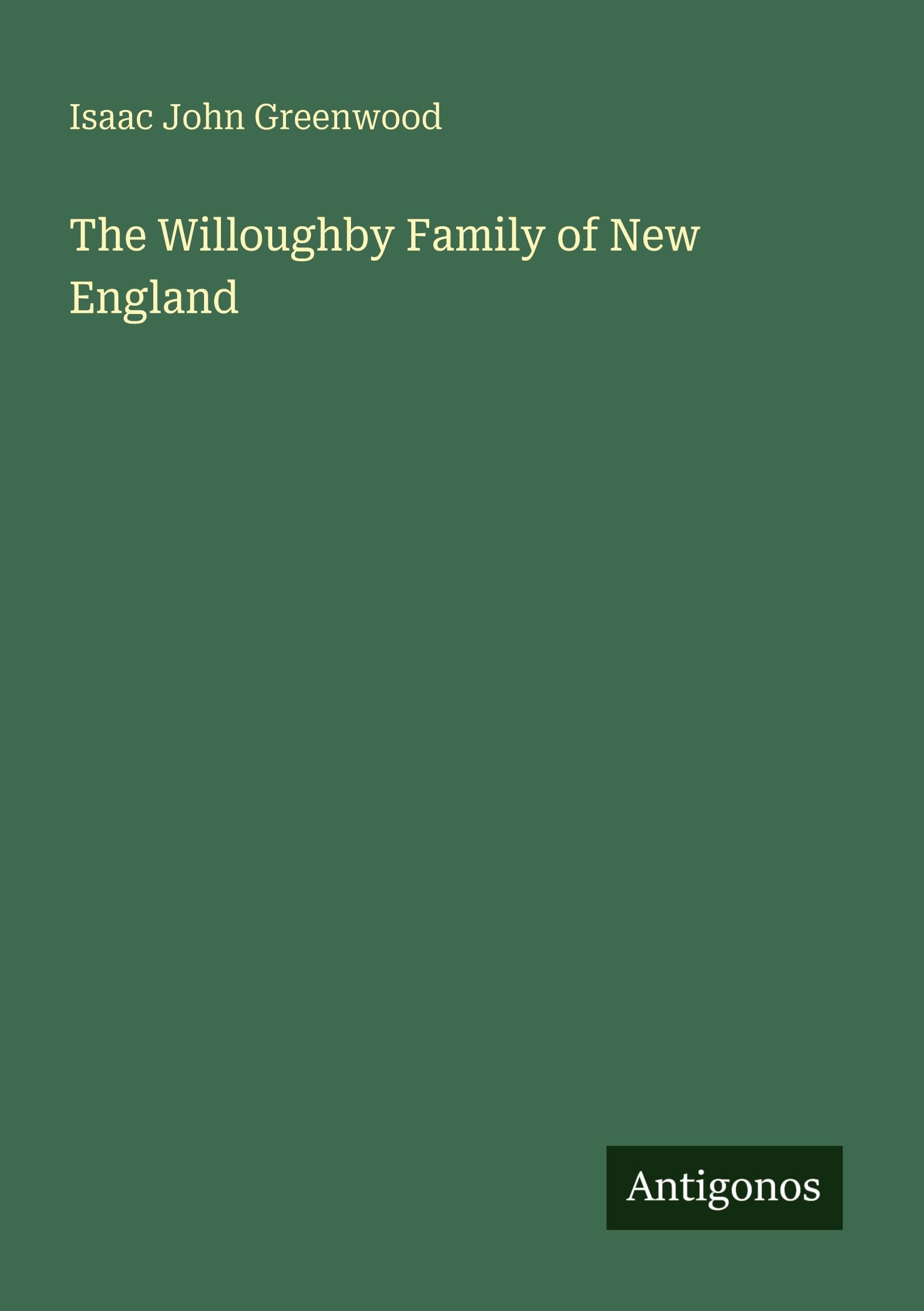 The Willoughby Family of New England Classics
