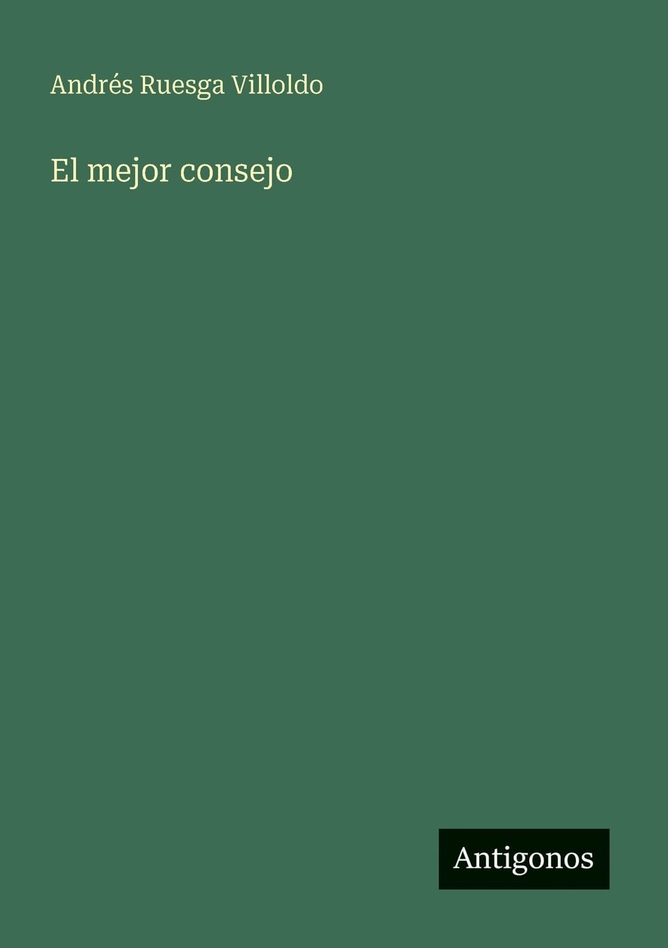 El mejor consejo Contemporary literature