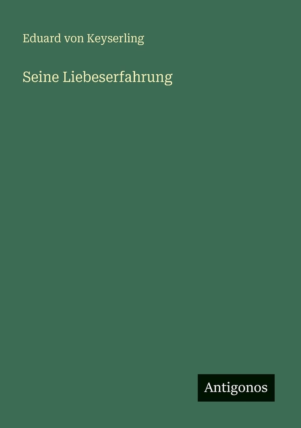 Seine Liebeserfahrung Contemporary literature