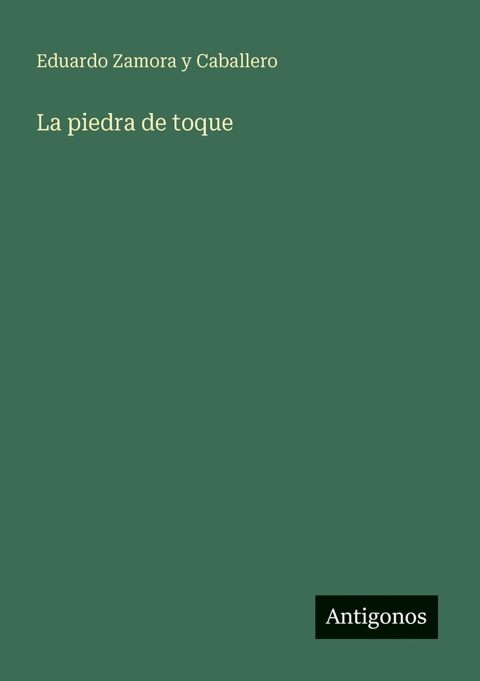 La piedra de toque Contemporary literature