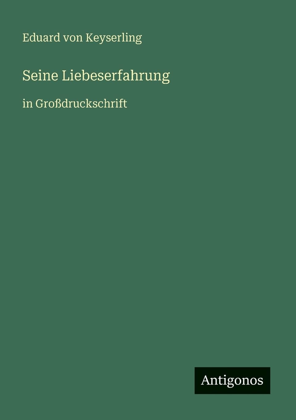 Seine Liebeserfahrung Contemporary literature