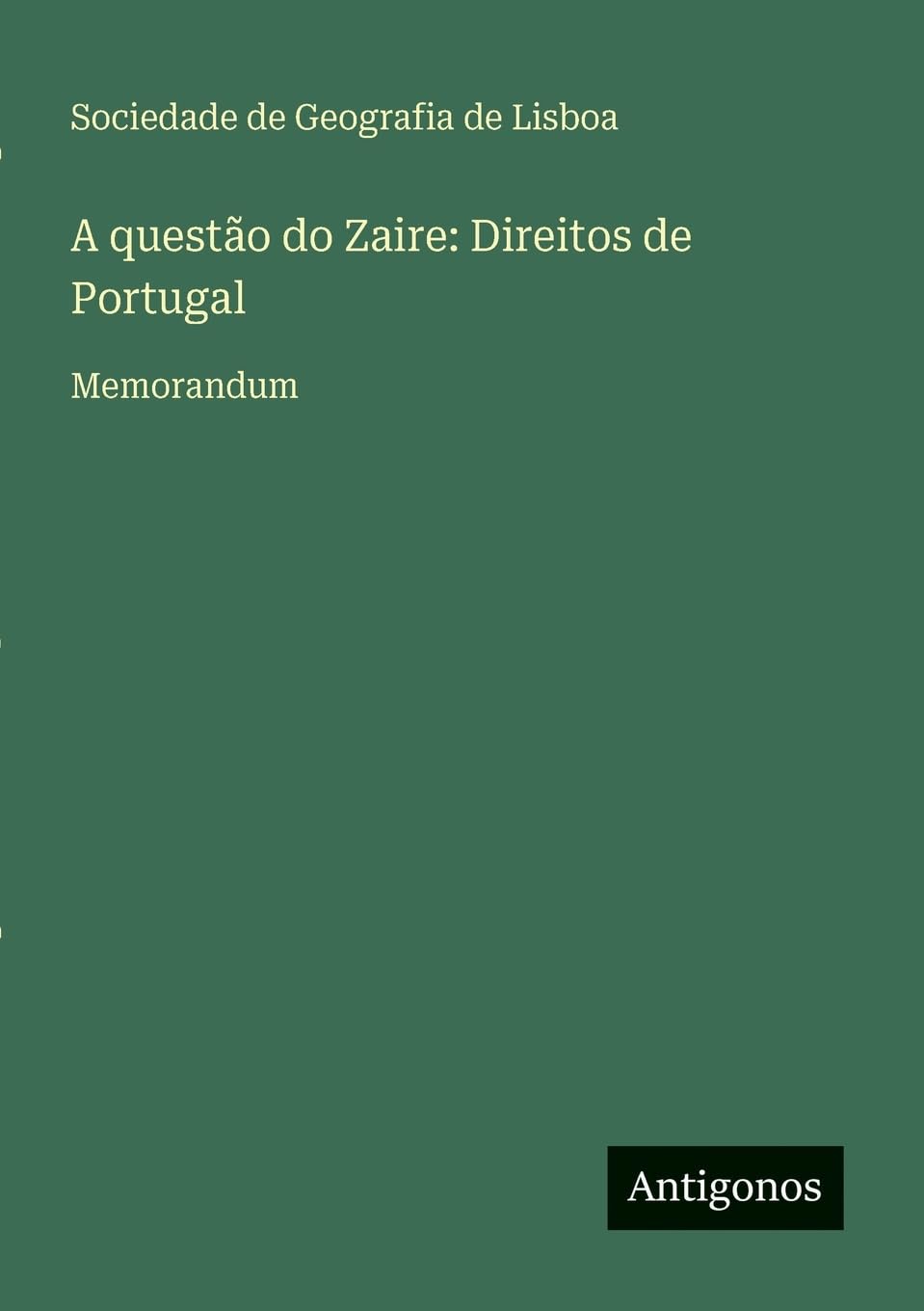 A questão do Zaire: Direitos de Portugal Contemporary literature