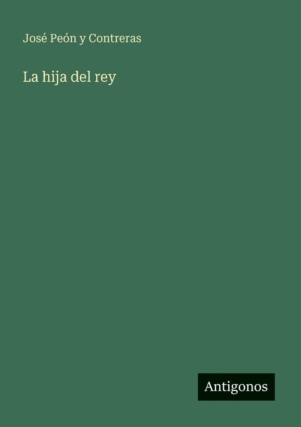 La hija del rey Contemporary literature