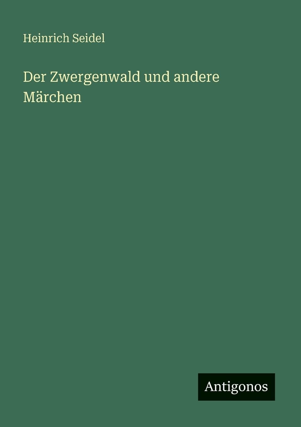 Der Zwergenwald und andere Märchen Contemporary literature