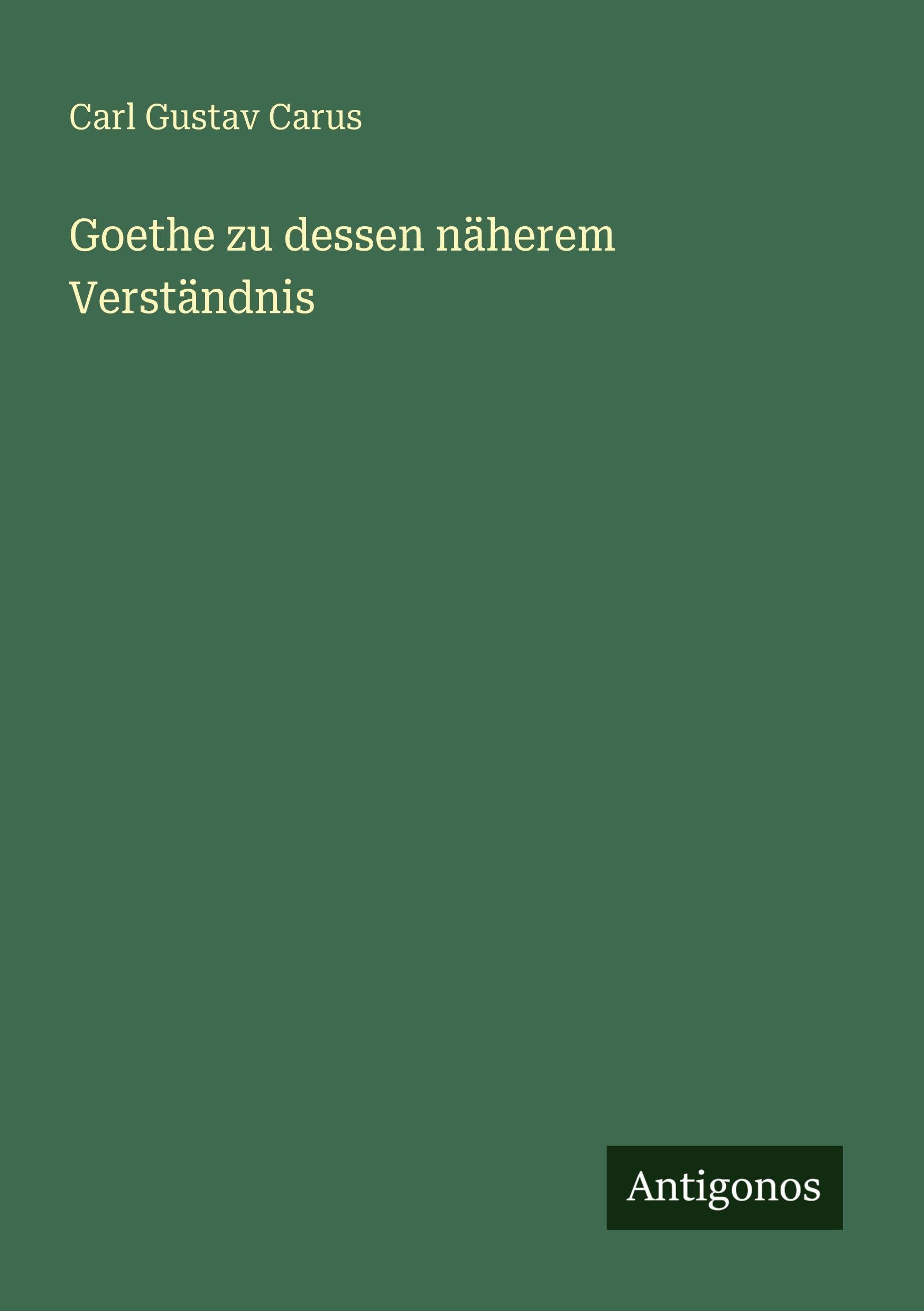 Goethe zu dessen näherem Verständnis Classics