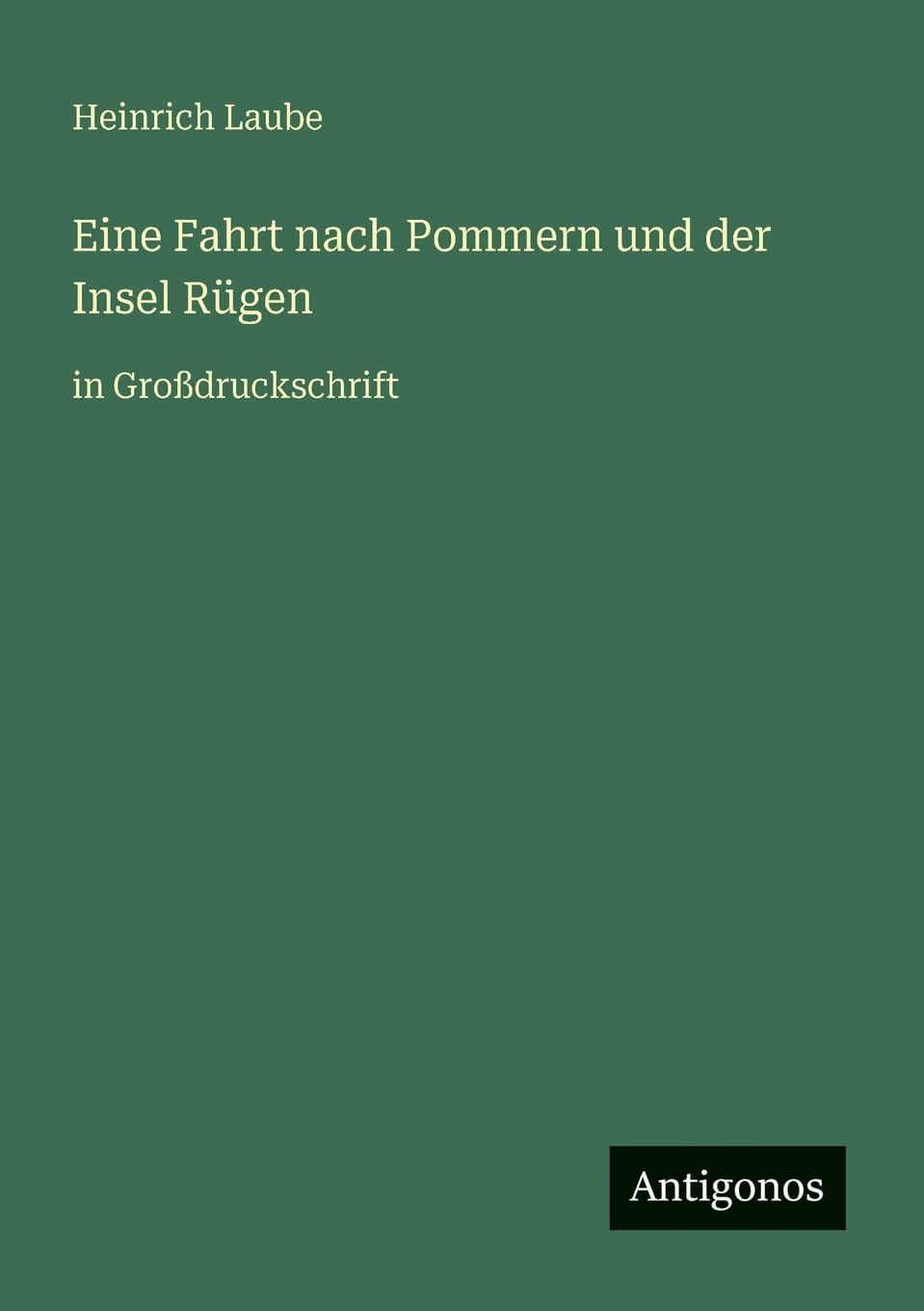 Eine Fahrt nach Pommern und der Insel Rügen Contemporary literature