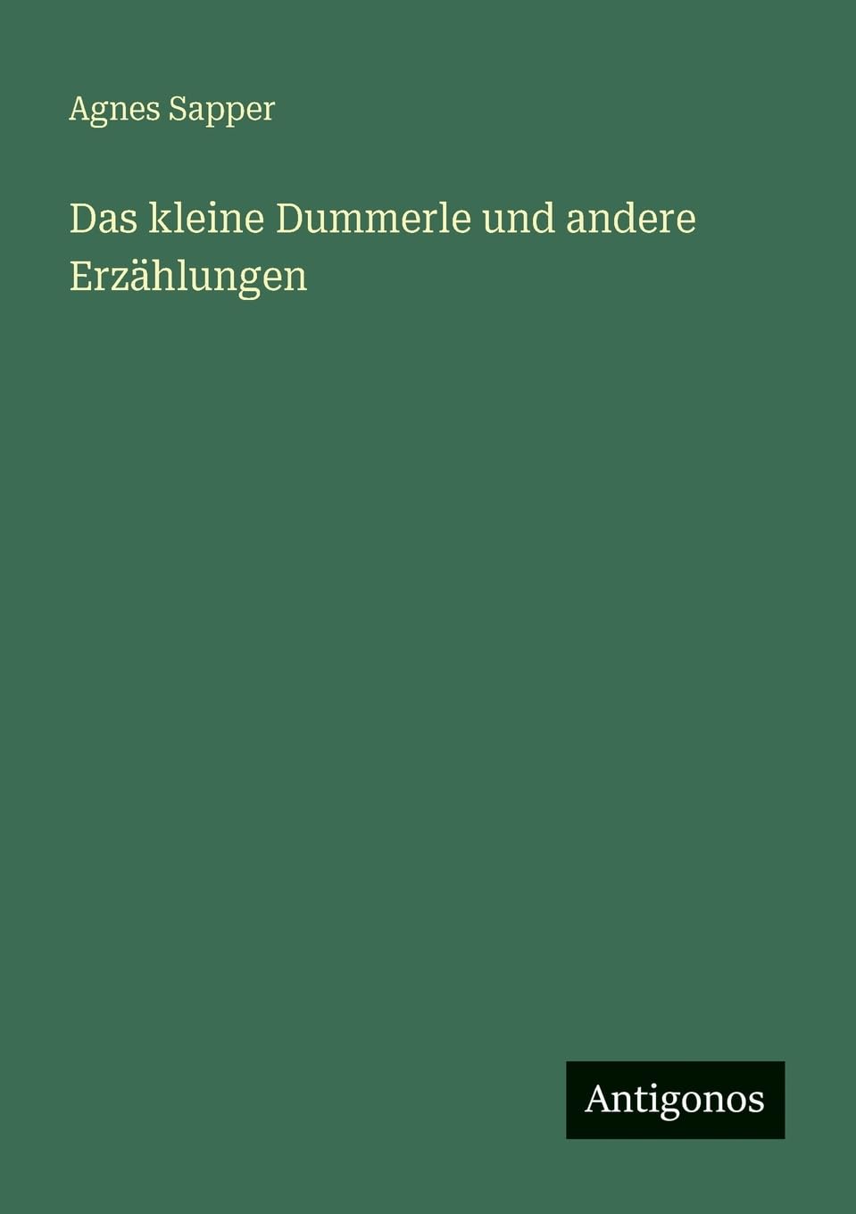 Das kleine Dummerle und andere Erzählungen Classics