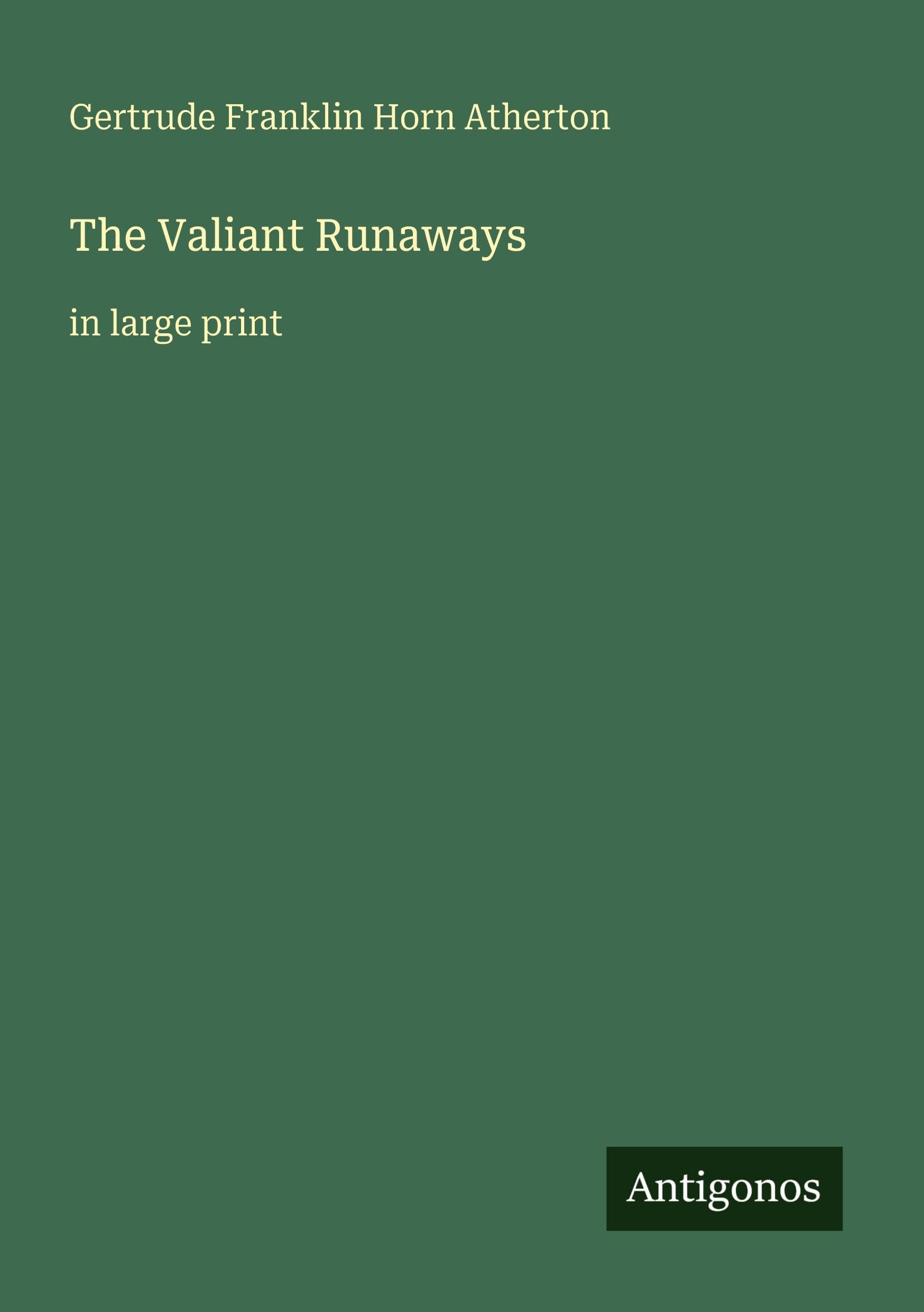 The Valiant Runaways Classics