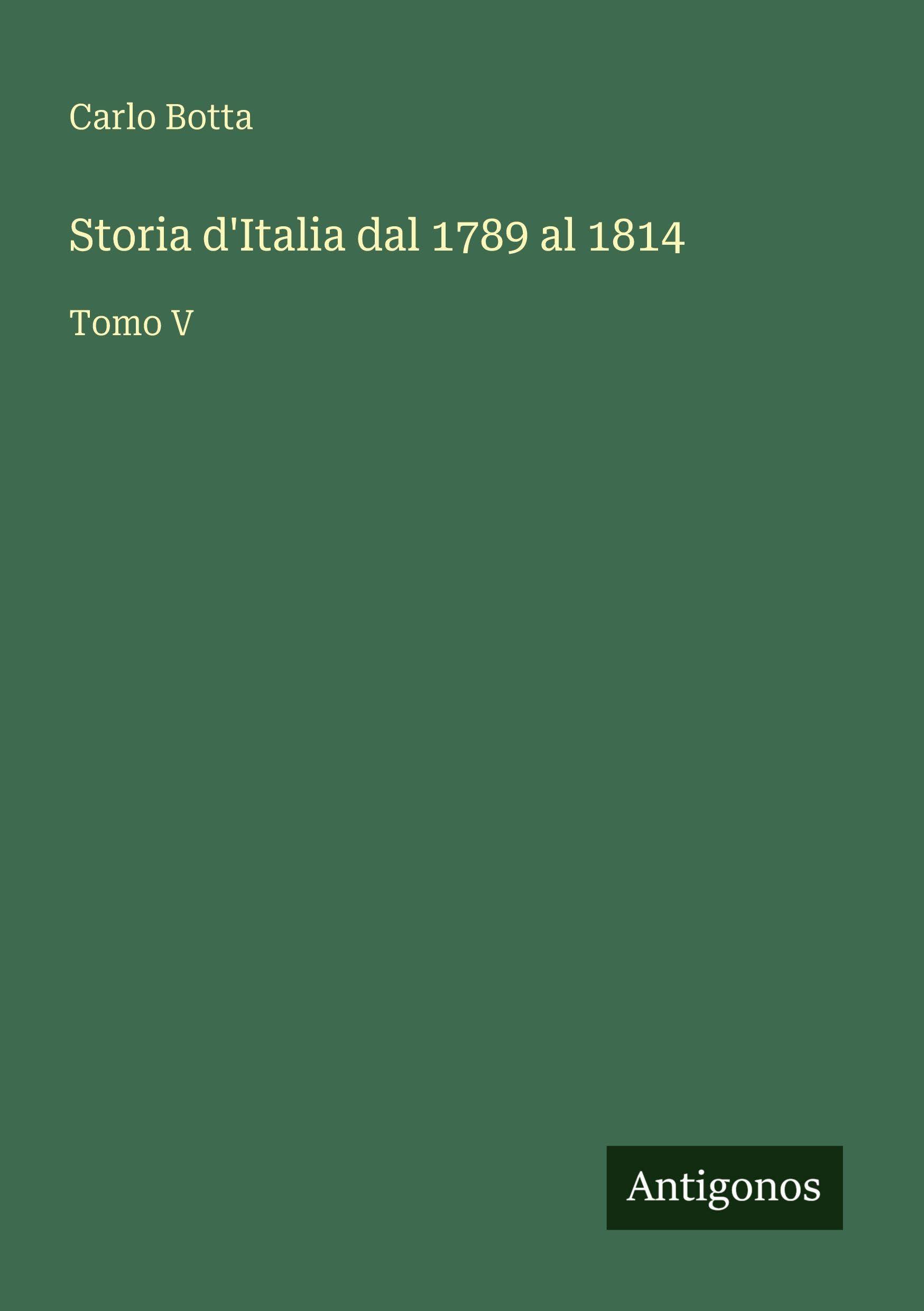 Storia d'Italia dal 1789 al 1814 book