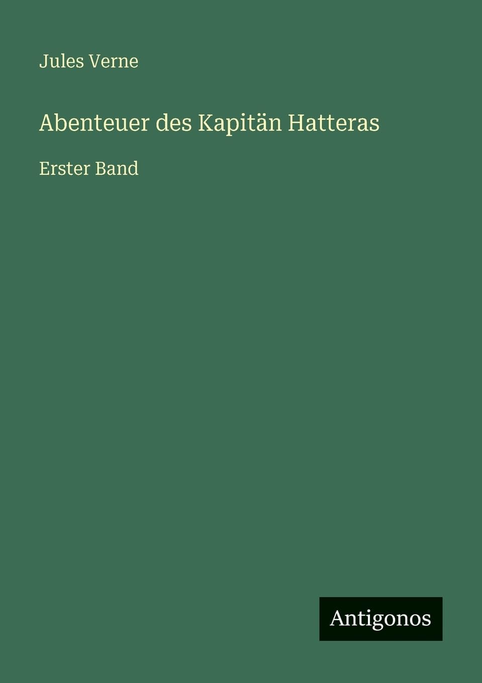 Abenteuer des Kapitän Hatteras Contemporary literature
