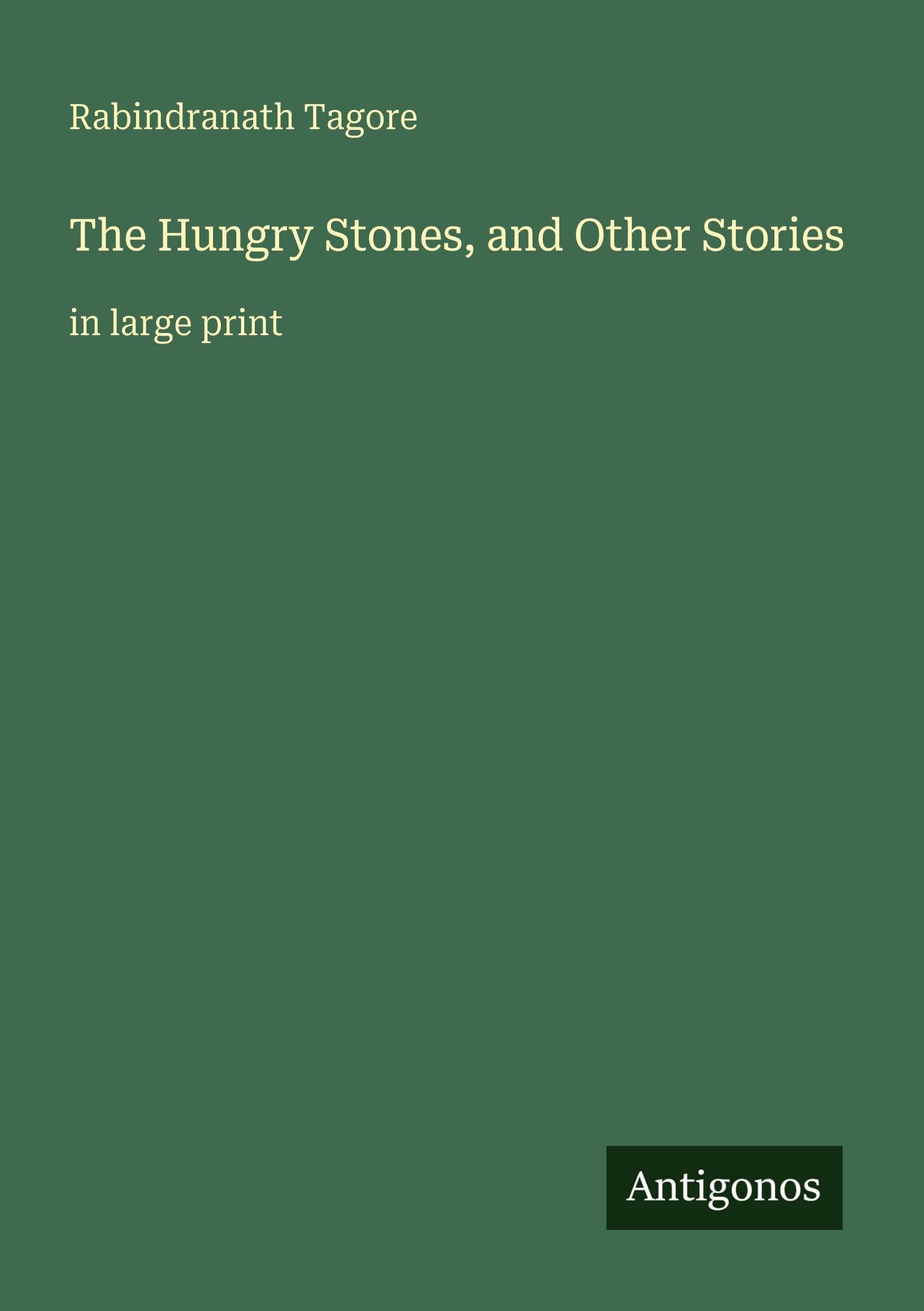 The Hungry Stones, and Other Stories Classics