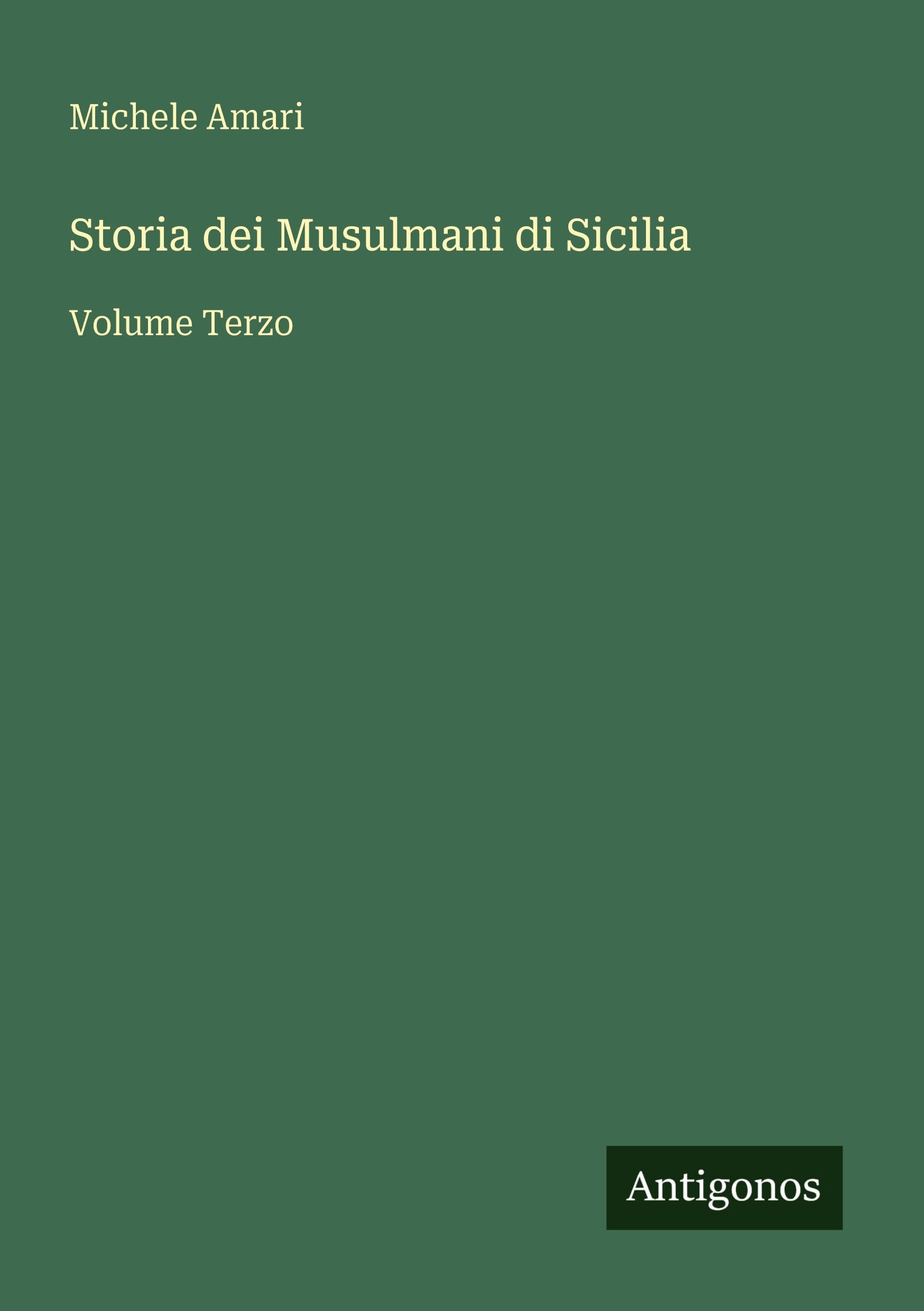 Storia dei Musulmani di Sicilia Classics