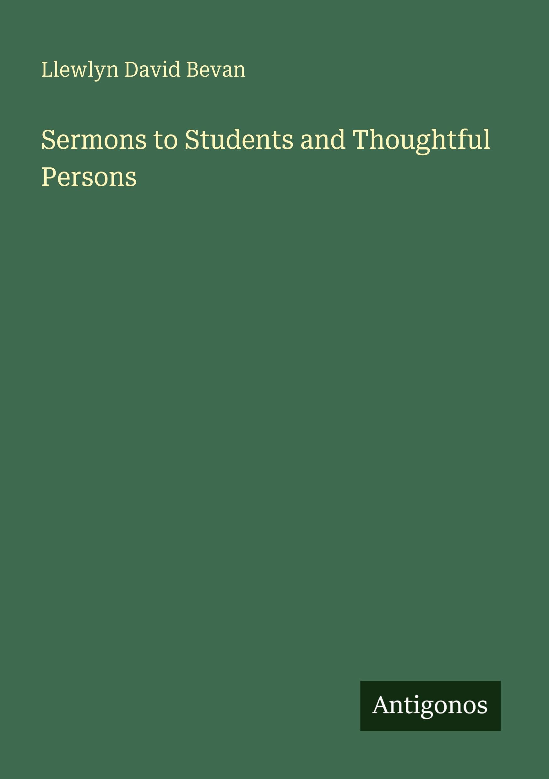 Sermons to Students and Thoughtful Persons Classics