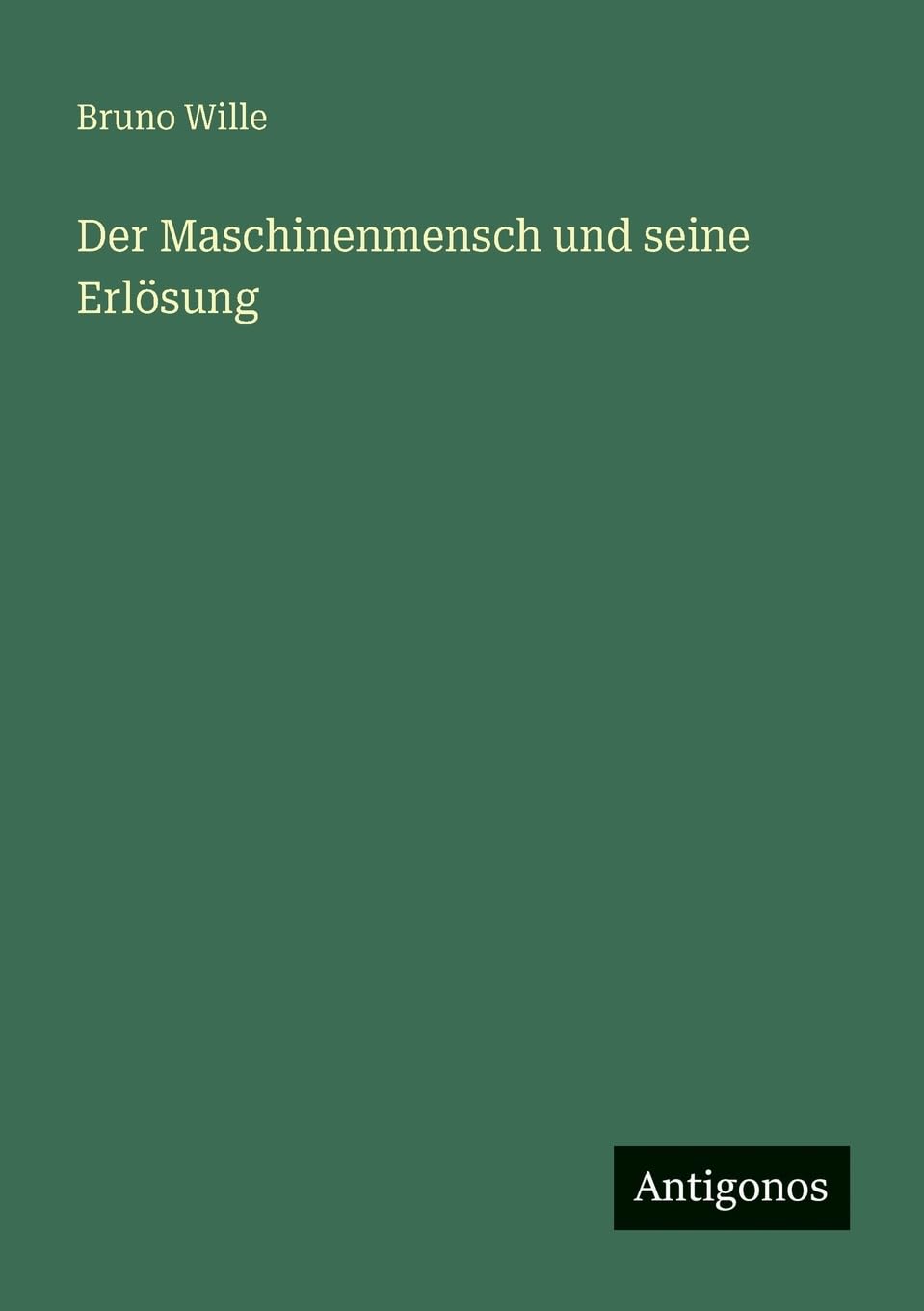 Der Maschinenmensch und seine Erlösung Contemporary literature
