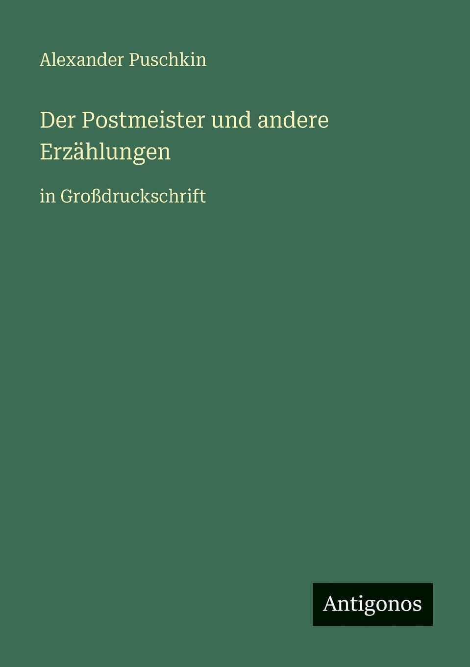 Der Postmeister und andere Erzählungen Contemporary literature