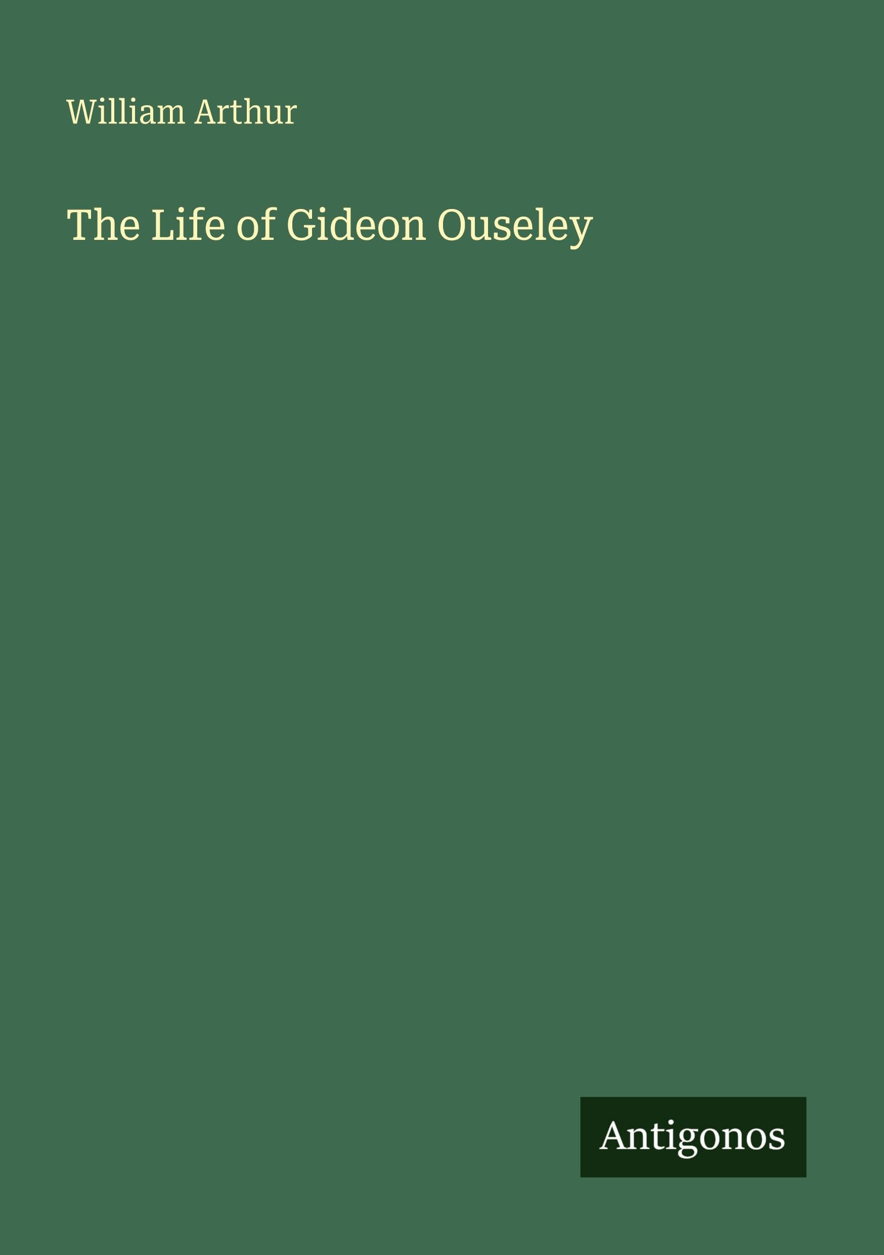 The Life of Gideon Ouseley Classics