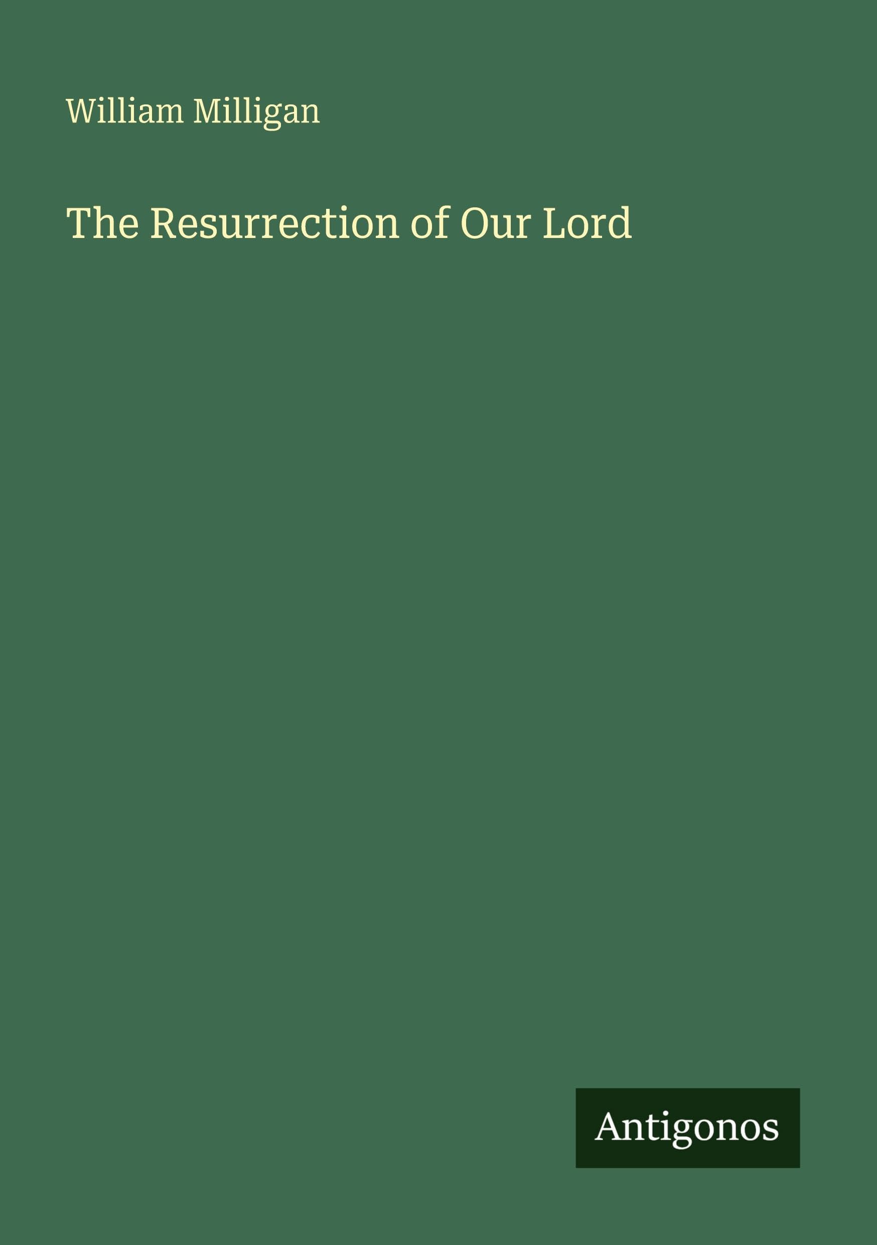 The Resurrection of Our Lord Classics