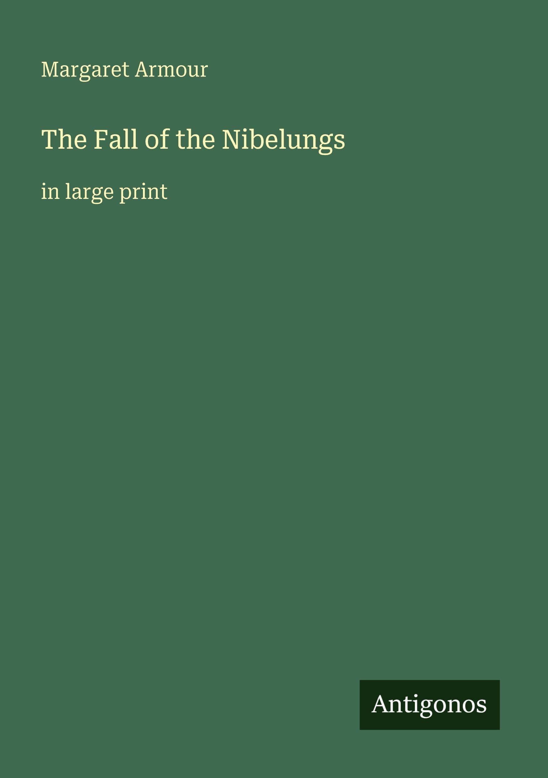The Fall of the Nibelungs Classics