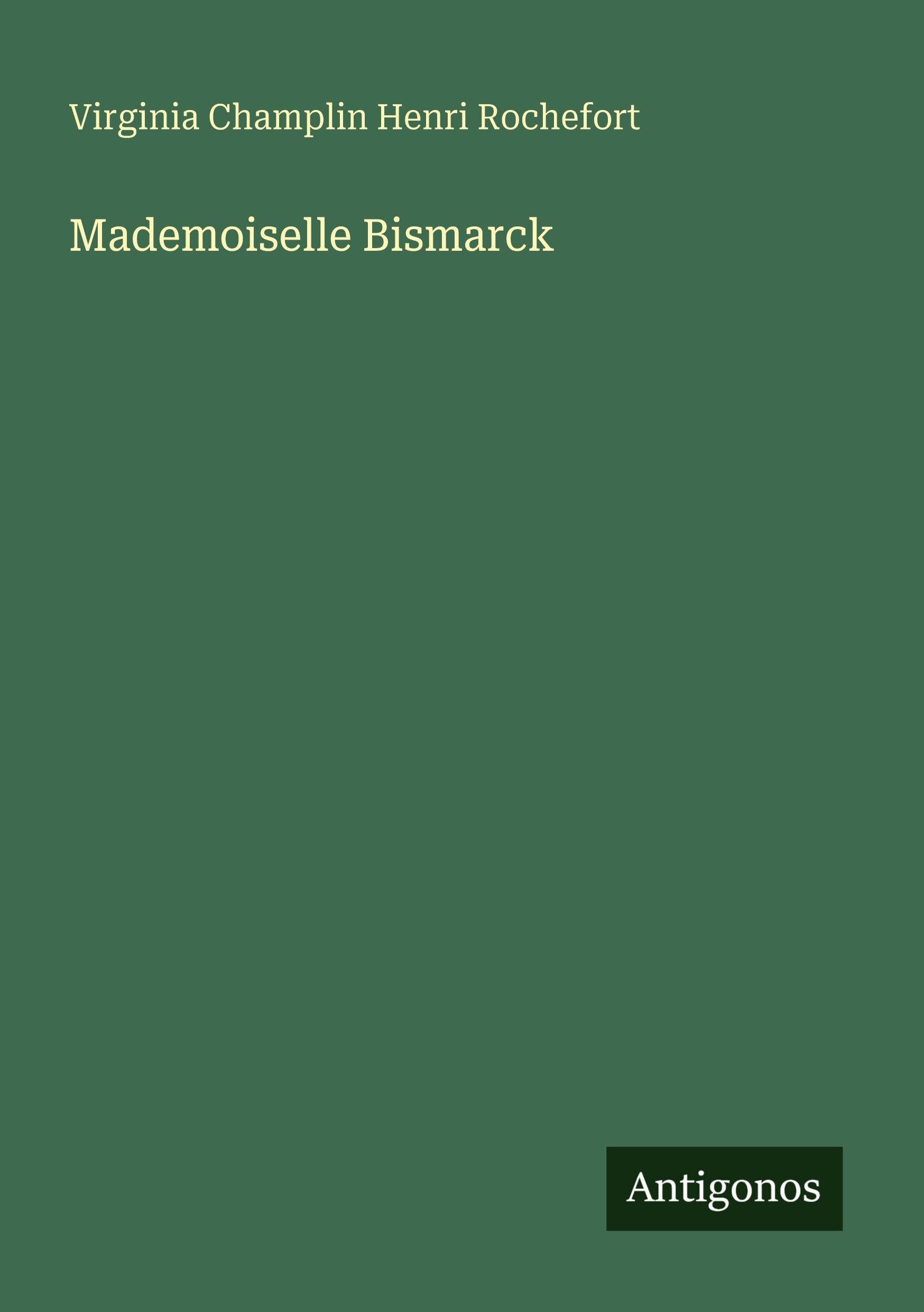 Mademoiselle Bismarck Classics