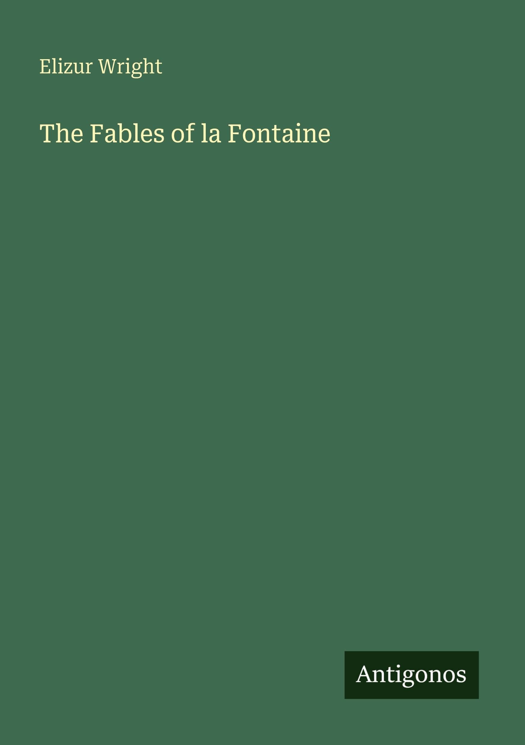 The Fables of la Fontaine Classics