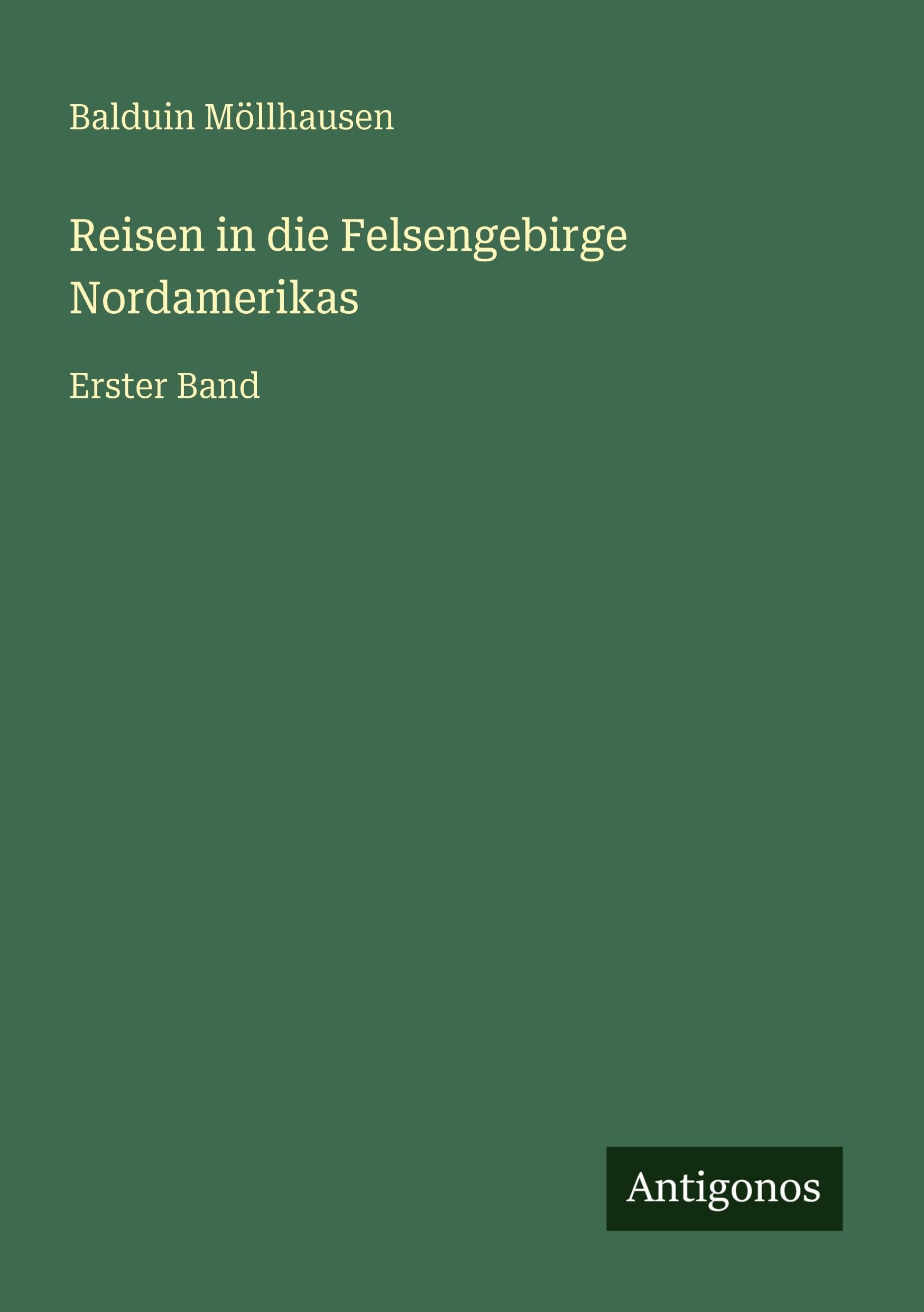 Reisen in die Felsengebirge Nordamerikas Classics