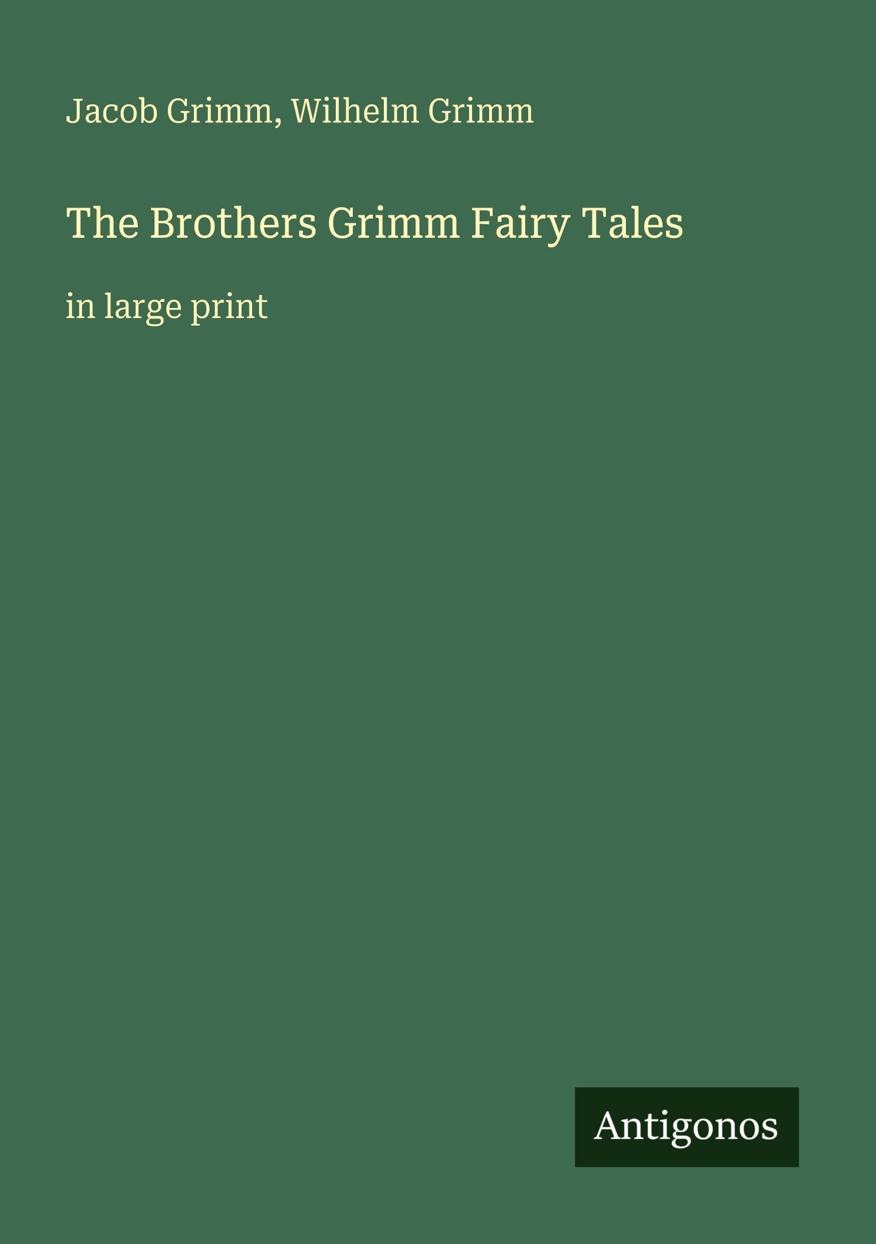 The Brothers Grimm Fairy Tales Classics