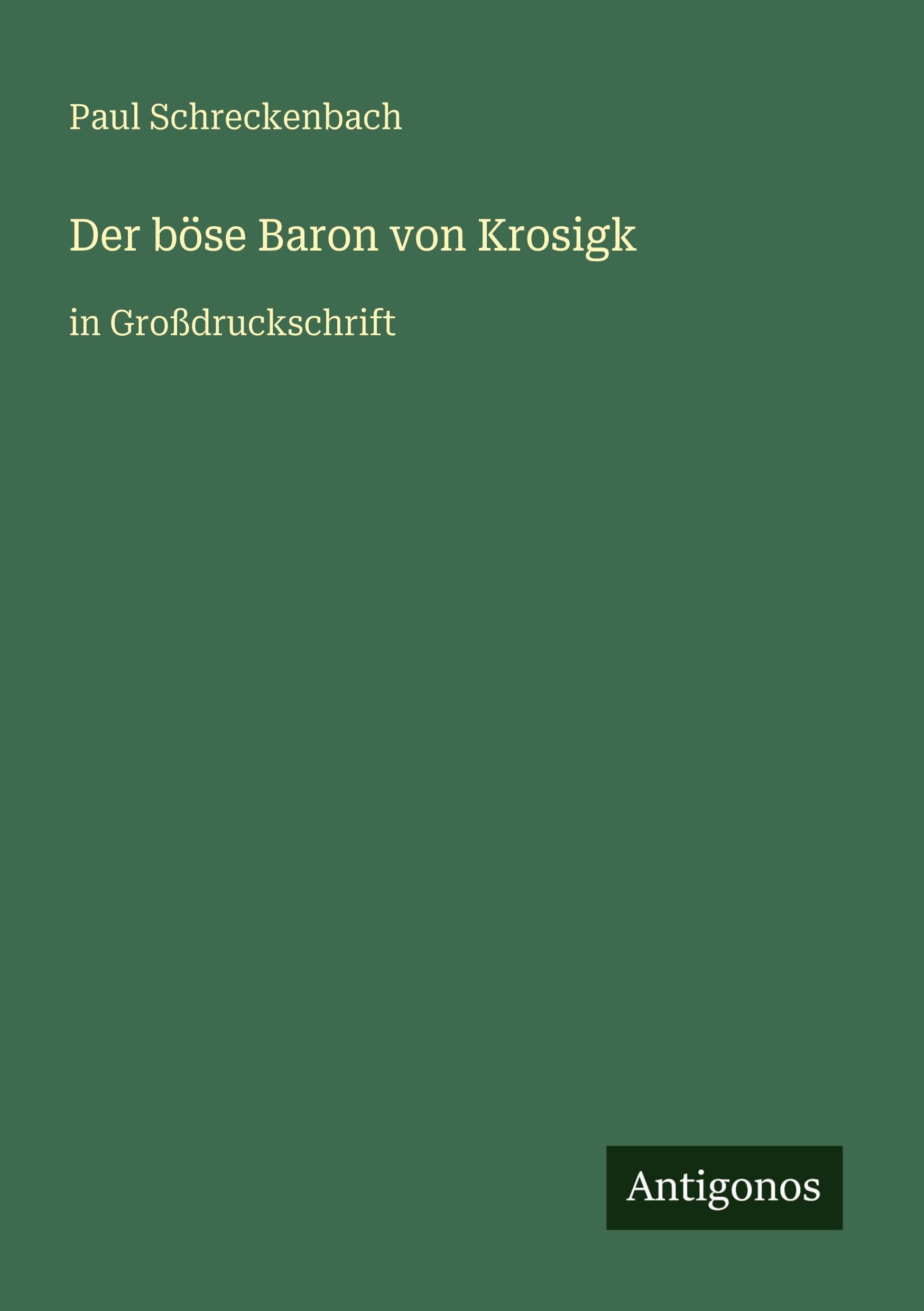 Der böse Baron von Krosigk Classics