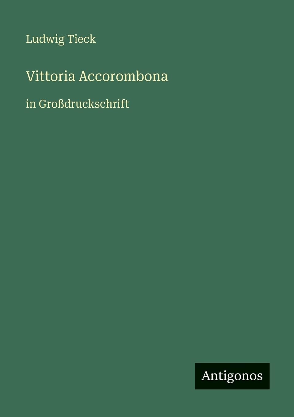Vittoria Accorombona Classics