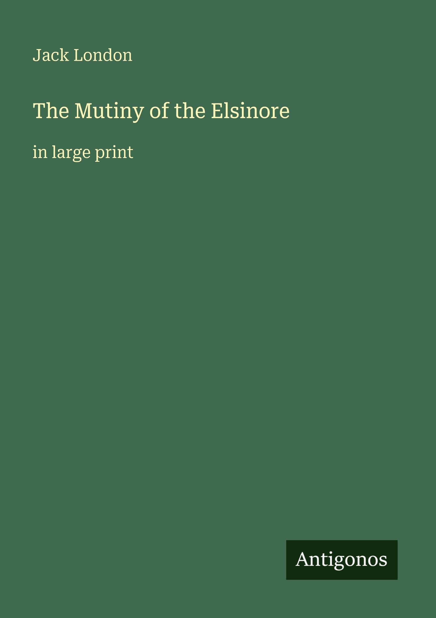 The Mutiny of the Elsinore Classics