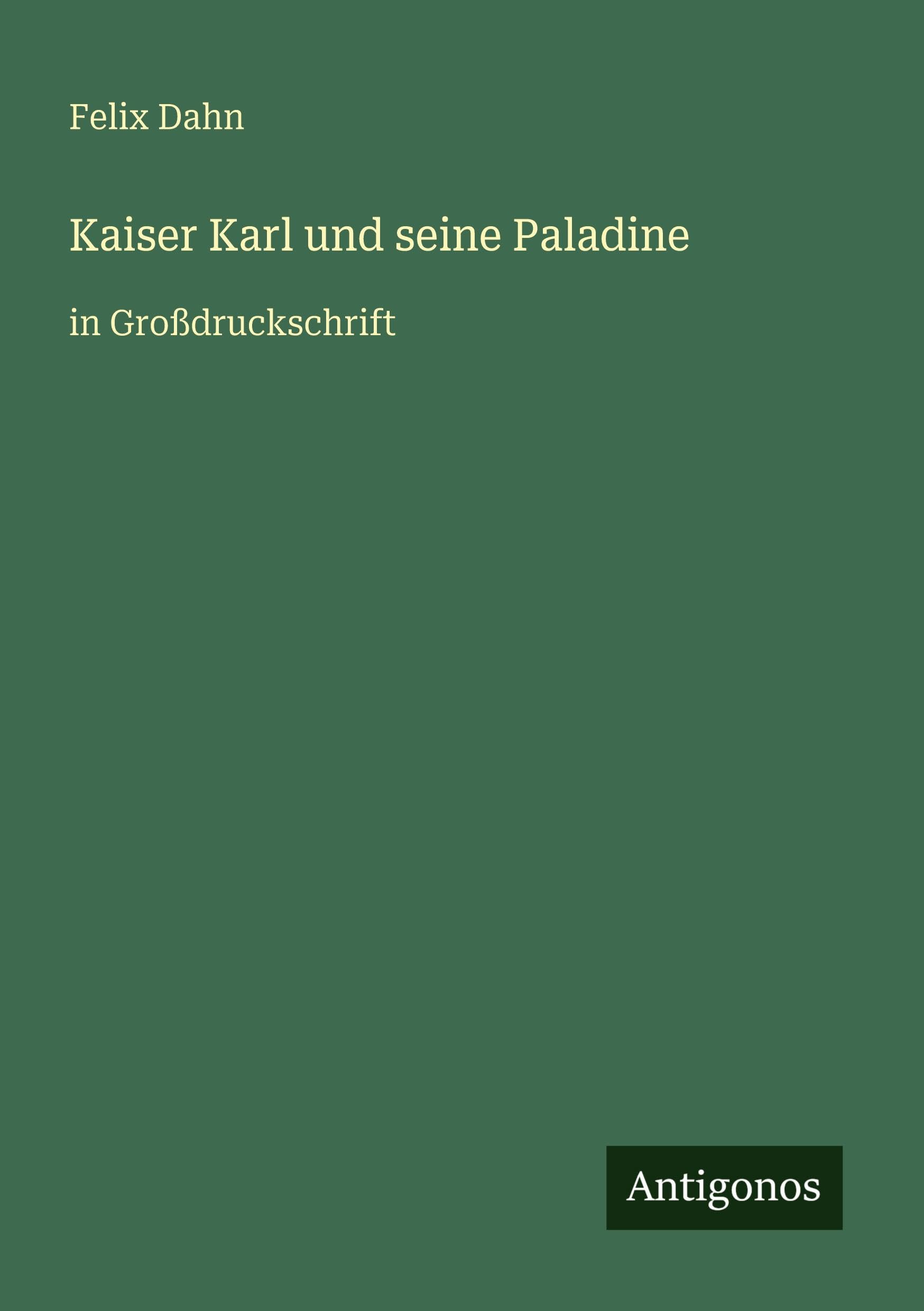 Kaiser Karl und seine Paladine Classics