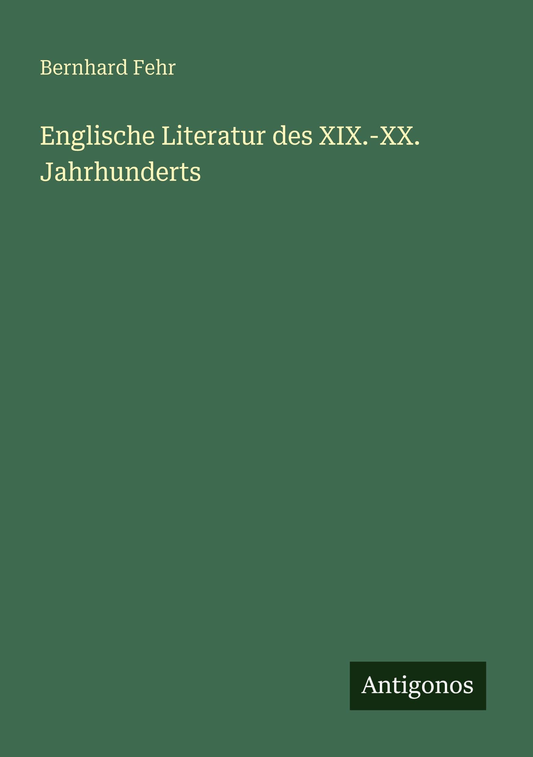Englische Literatur des XIX.-XX. Jahrhunderts Classics