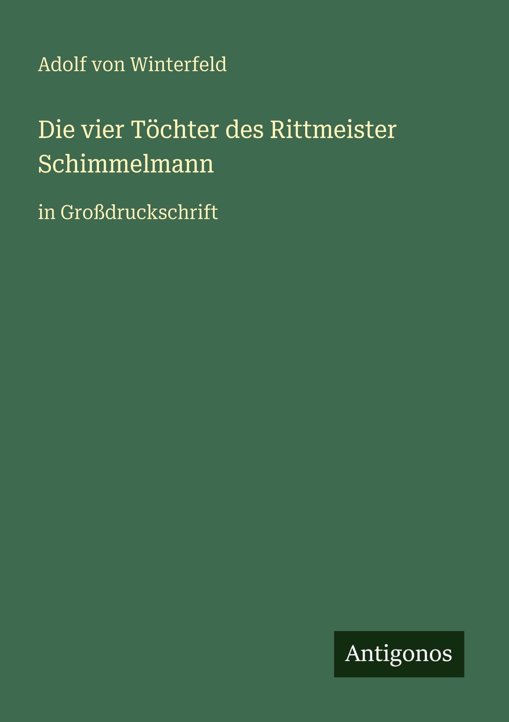 Die vier Töchter des Rittmeister Schimmelmann Classics
