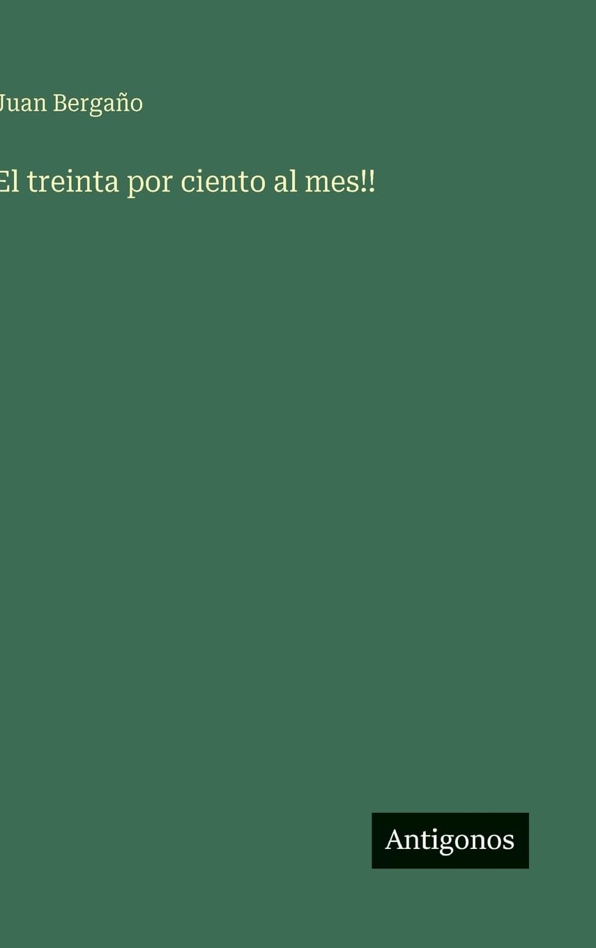 El treinta por ciento al mes!! Contemporary literature