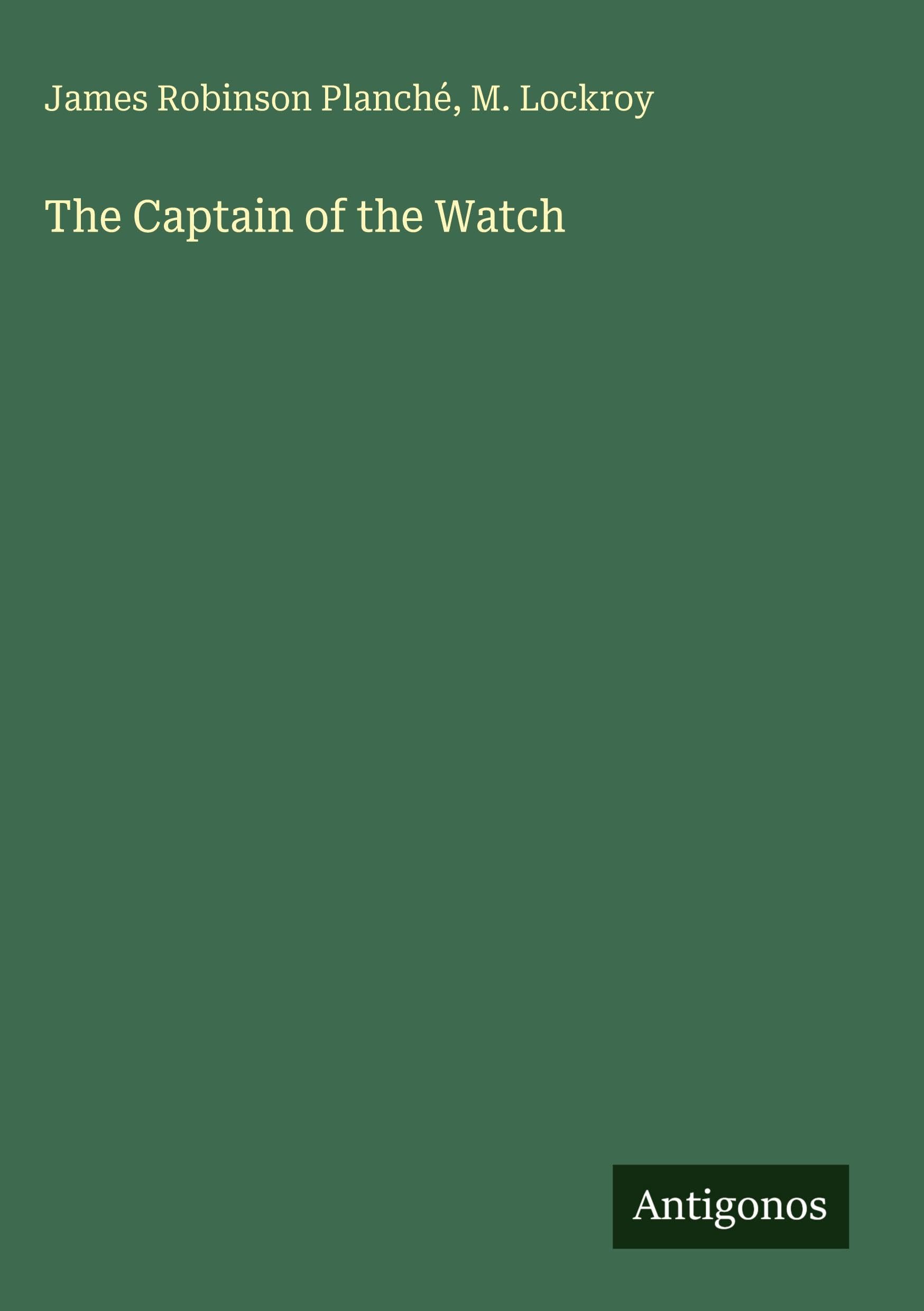 The Captain of the Watch Classics