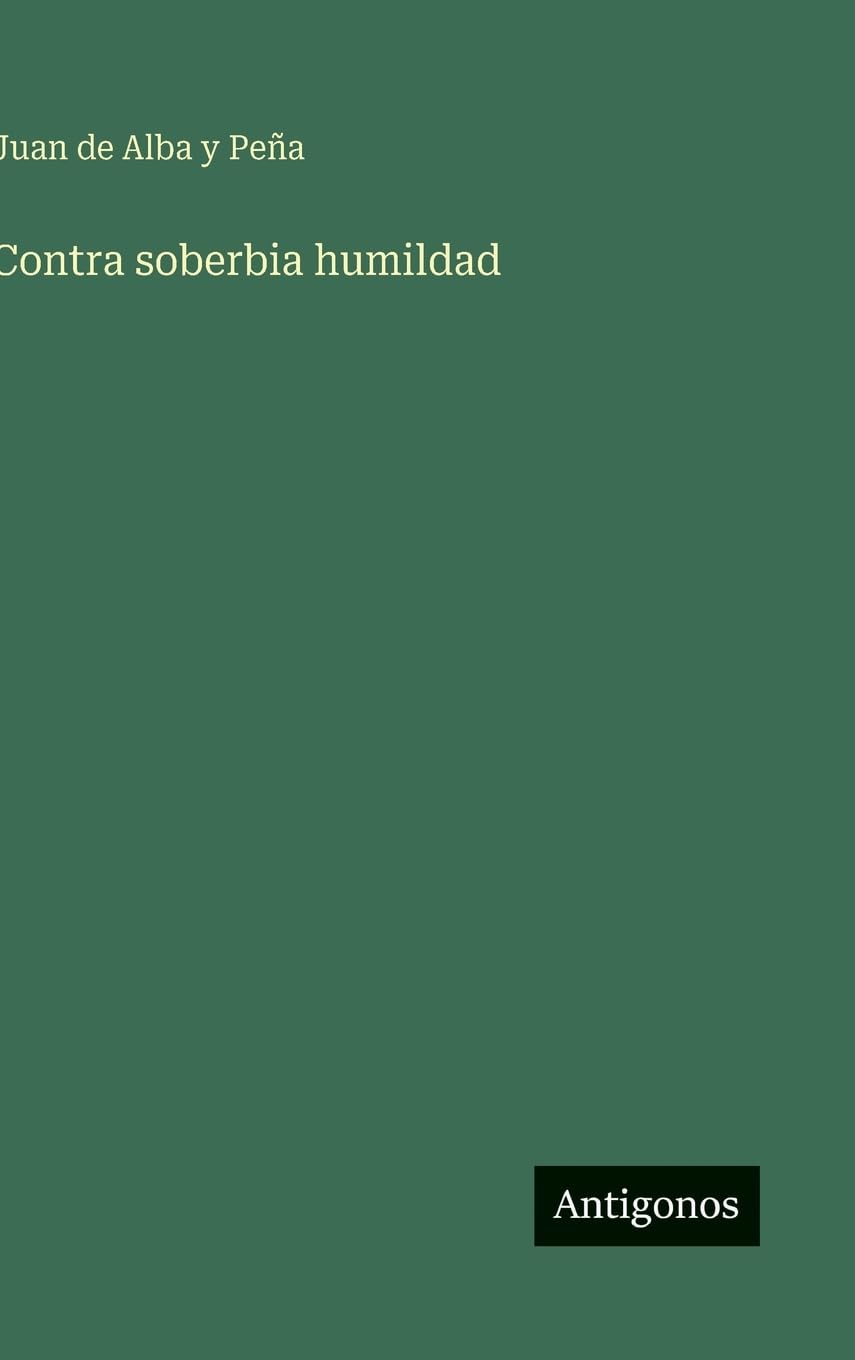 Contra soberbia humildad Contemporary literature