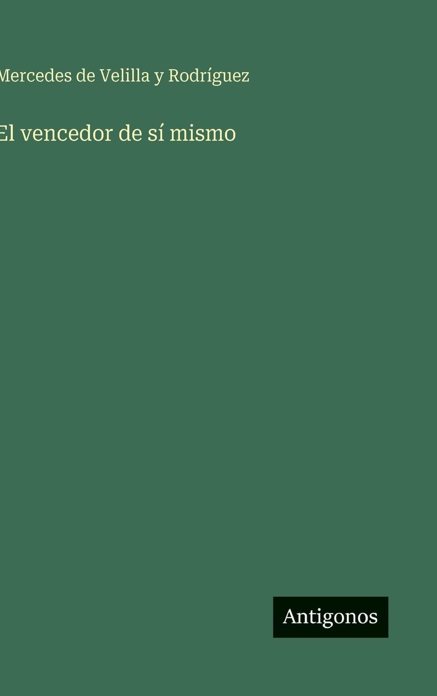 El vencedor de sí mismo Classics