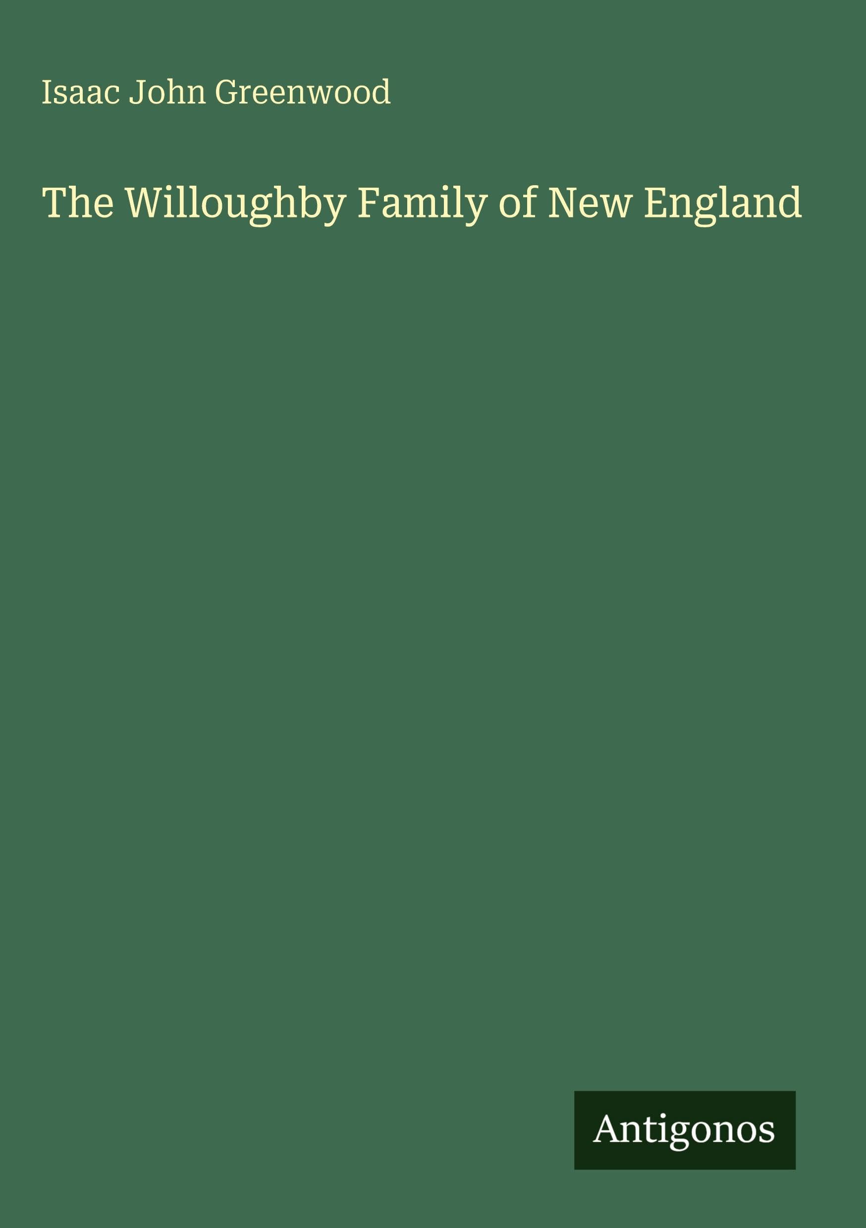 The Willoughby Family of New England Classics