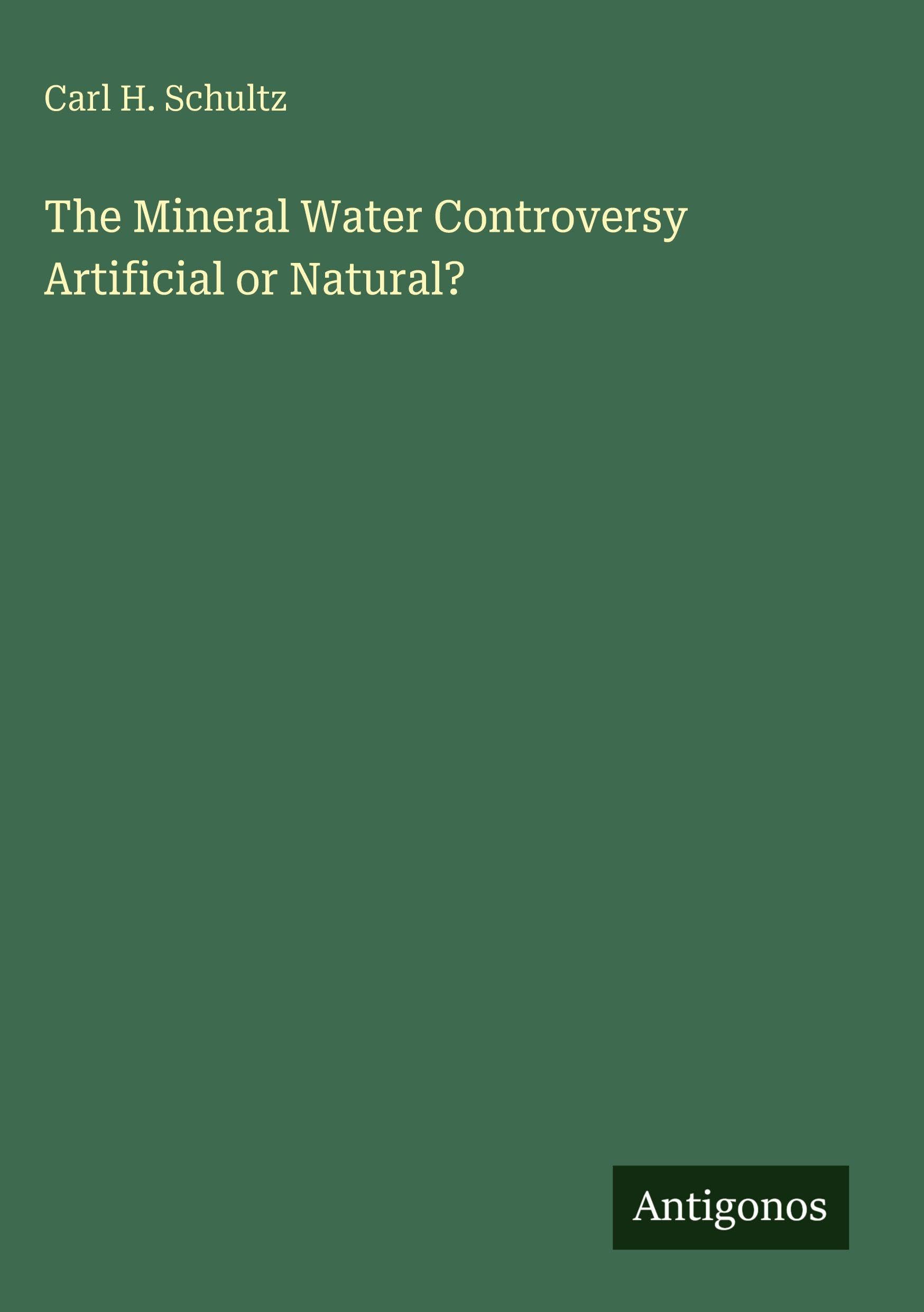 The Mineral Water Controversy Artificial or Natural? Classics