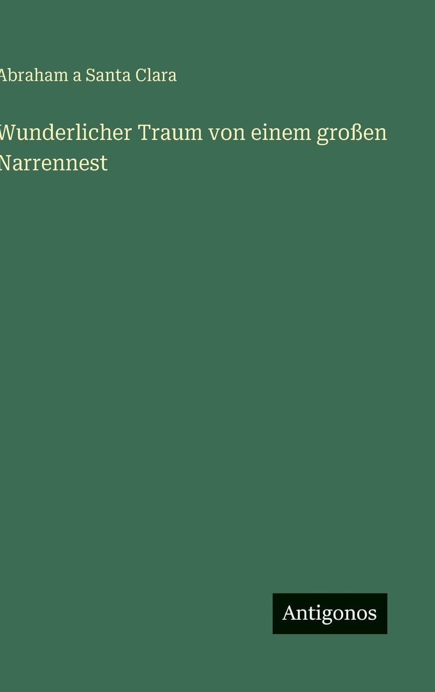 Wunderlicher Traum von einem großen Narrennest Contemporary literature