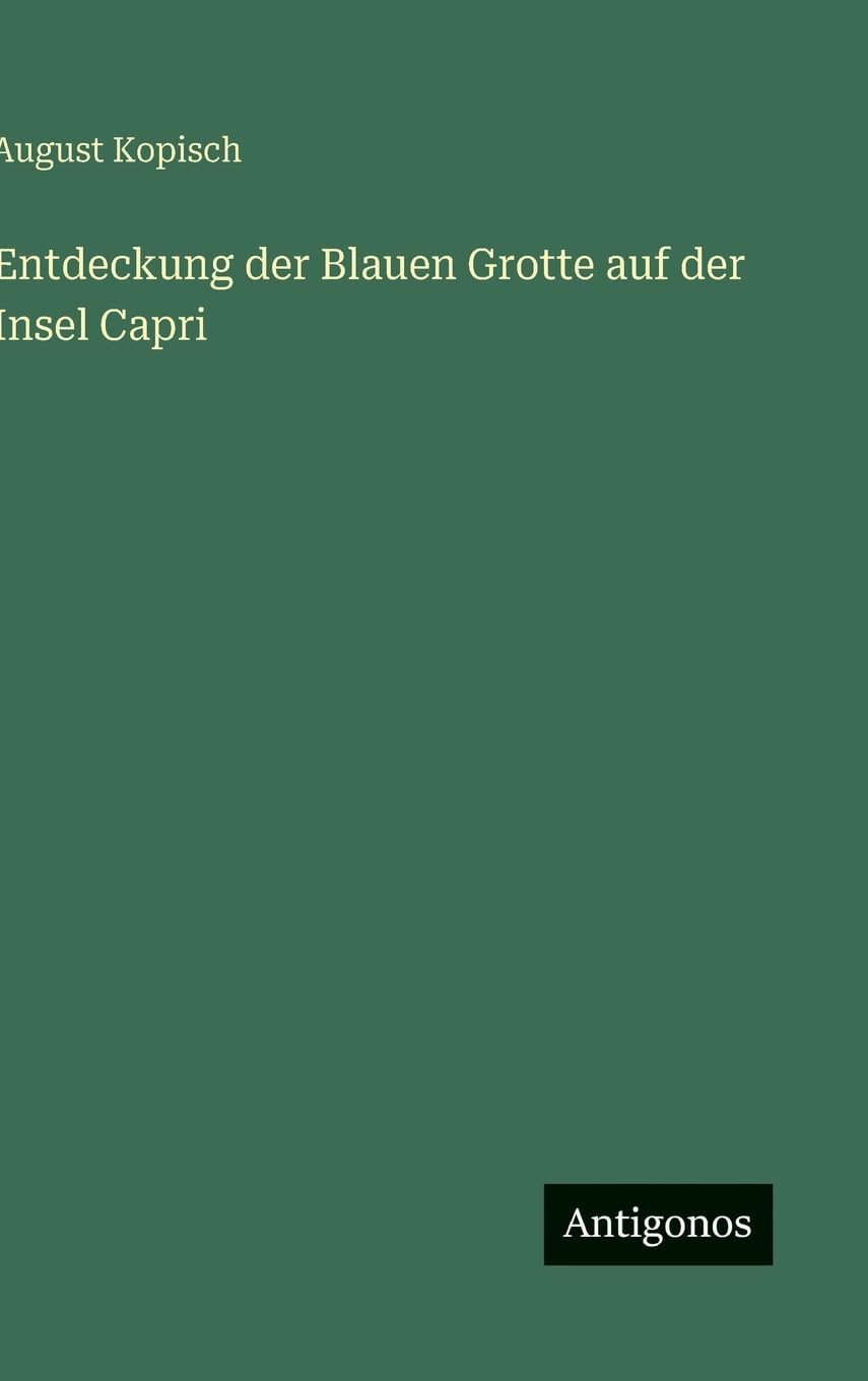Entdeckung der Blauen Grotte auf der Insel Capri Classics