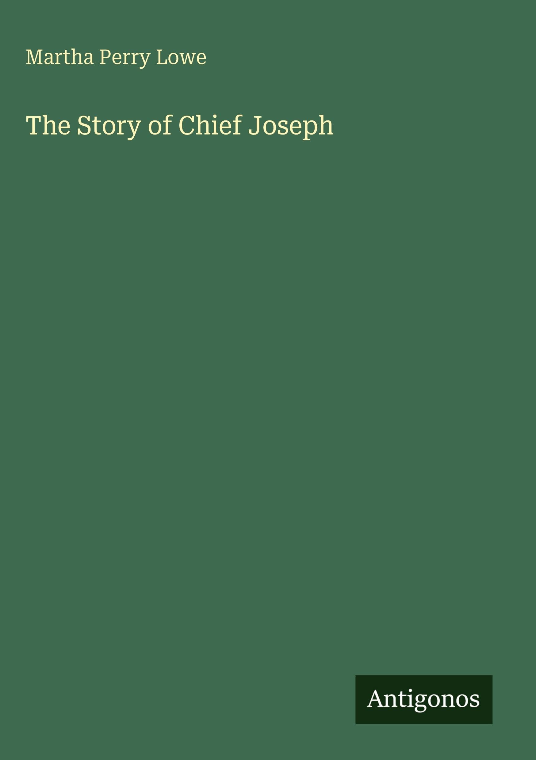 The Story of Chief Joseph Classics