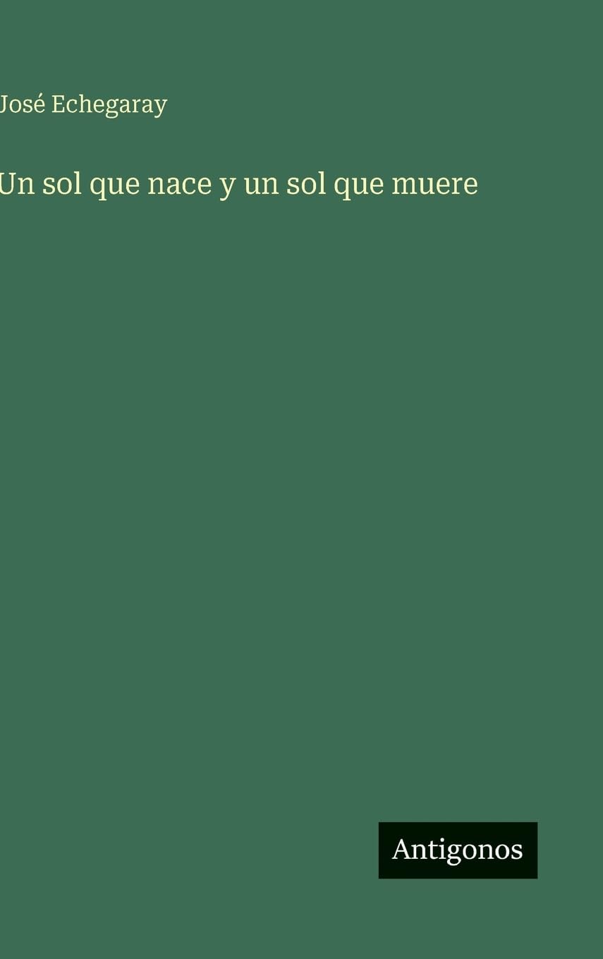 Un sol que nace y un sol que muere Contemporary literature