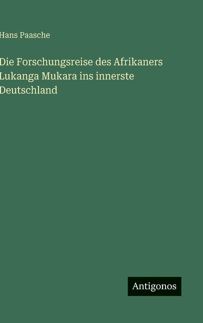 Die Forschungsreise des Afrikaners Lukanga Mukara ins innerste Deutschland Contemporary literature