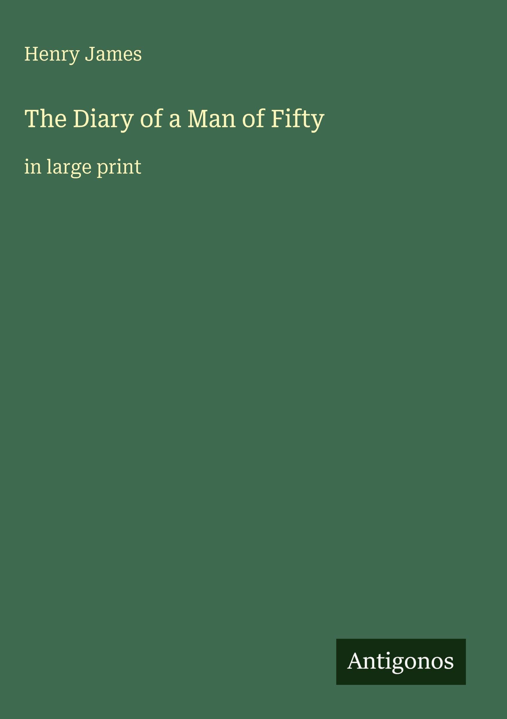 The Diary of a Man of Fifty Classics