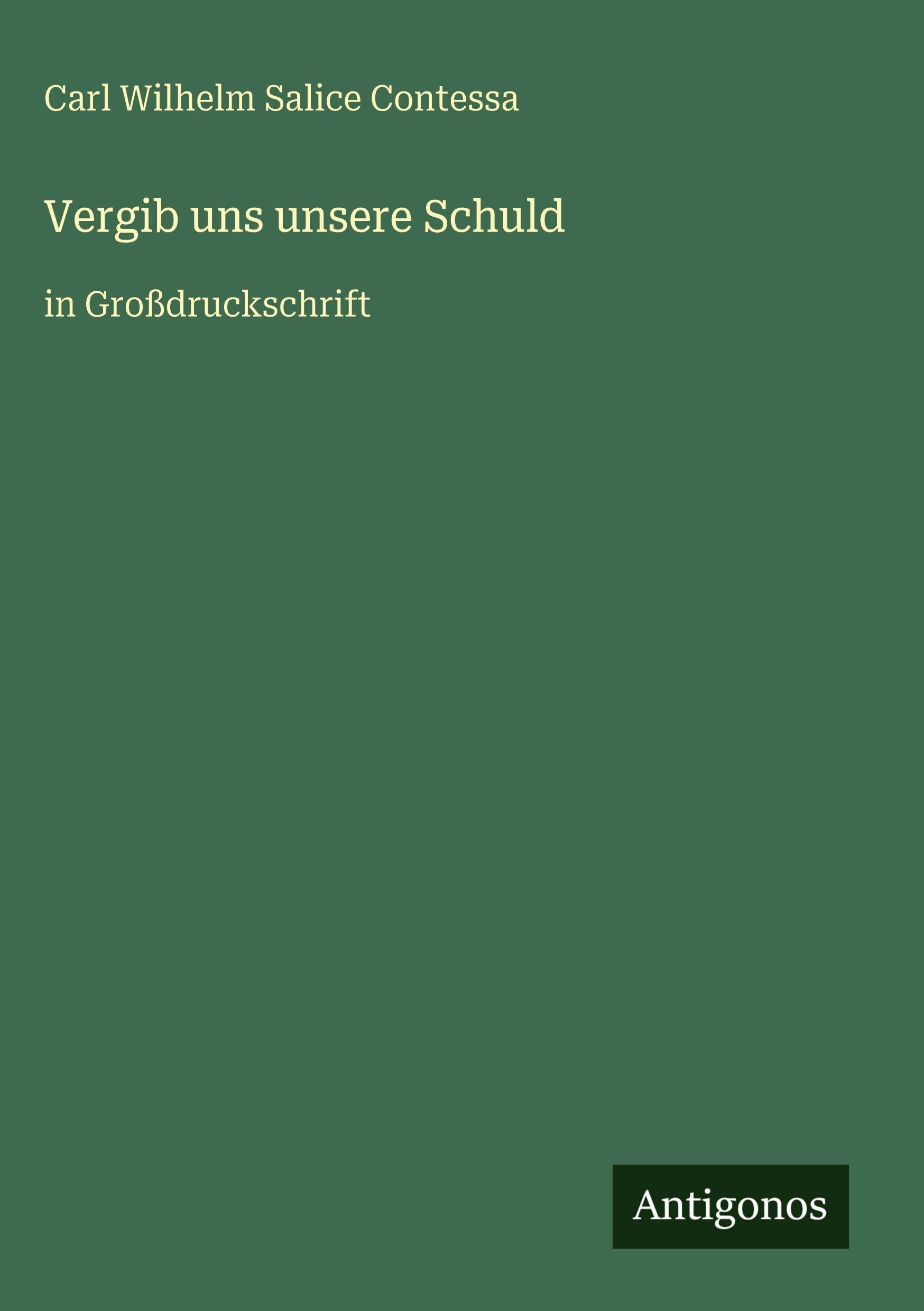 Vergib uns unsere Schuld Classics