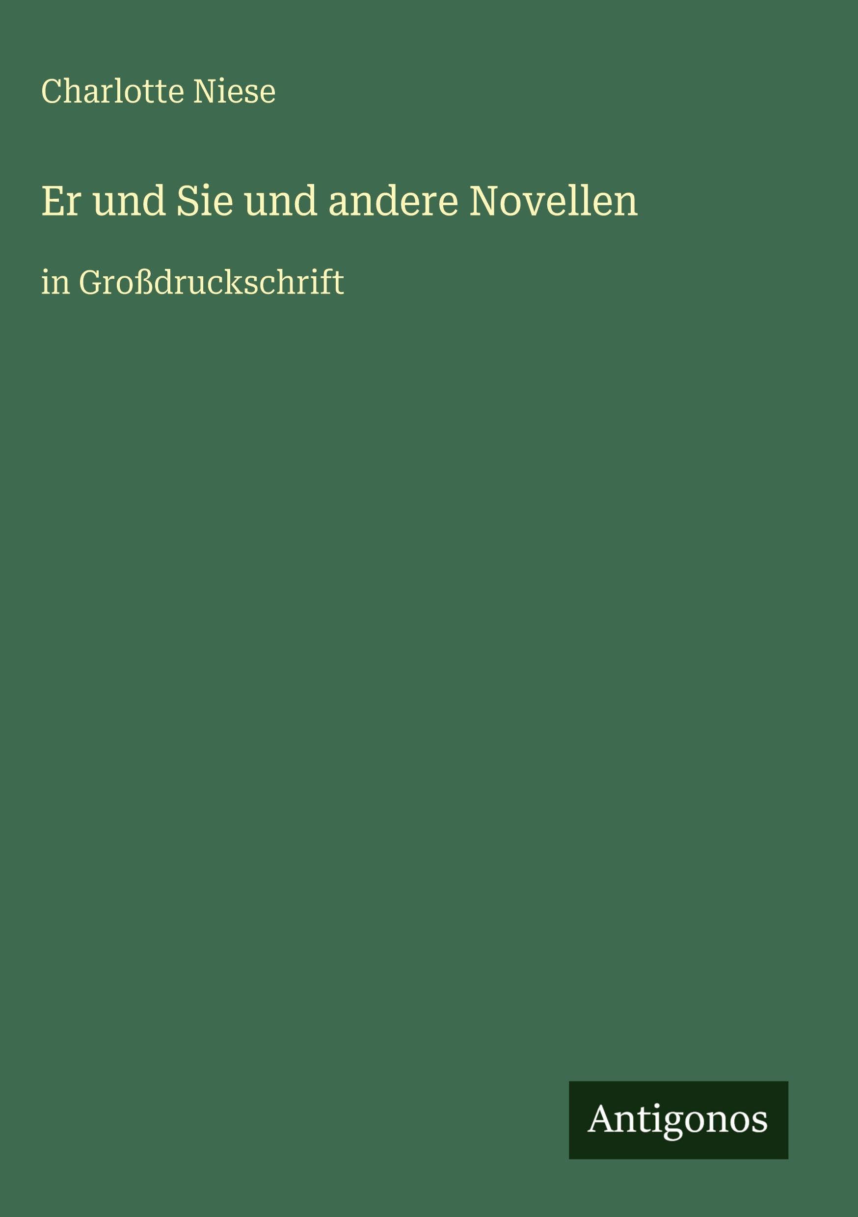Er und Sie und andere Novellen Classics