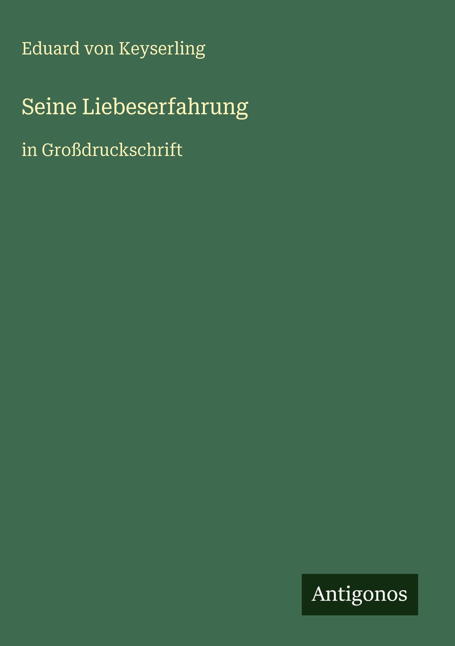 Seine Liebeserfahrung Classics
