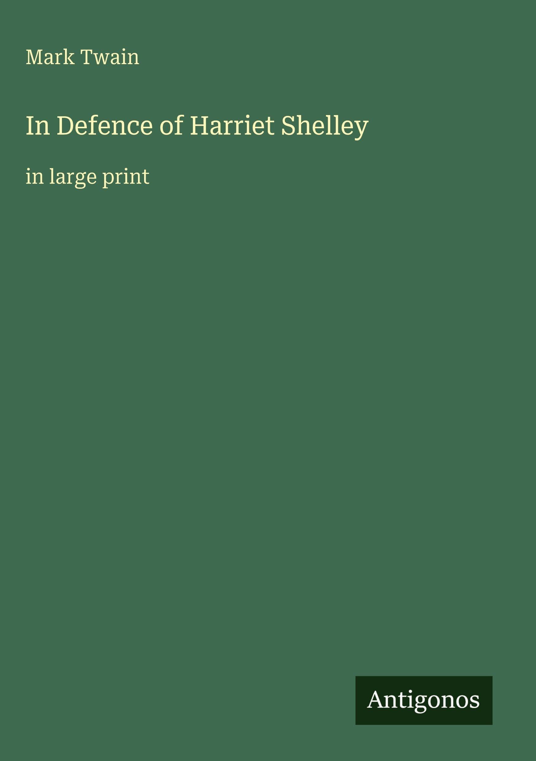 In Defence of Harriet Shelley Classics